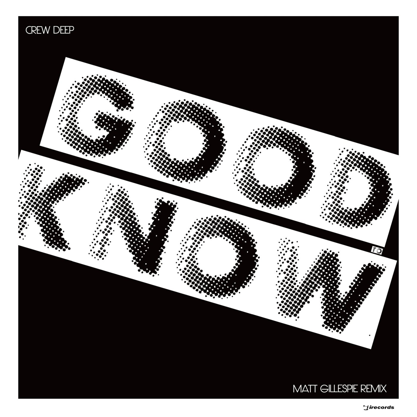 Cover - Crew Deep - Good To Know (Kevin Yost Remix Dub Version) Promo tools