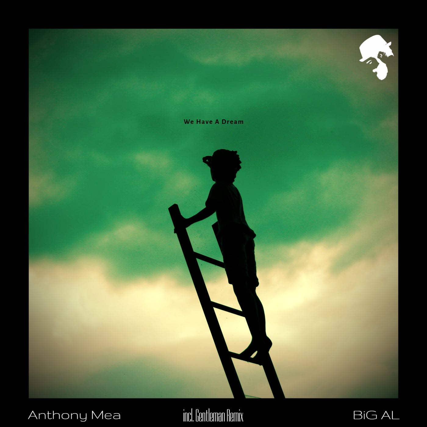 Cover - BiG AL, Anthony Mea - We Have a Dream (Gentleman (DJ) Remix) Promo tools