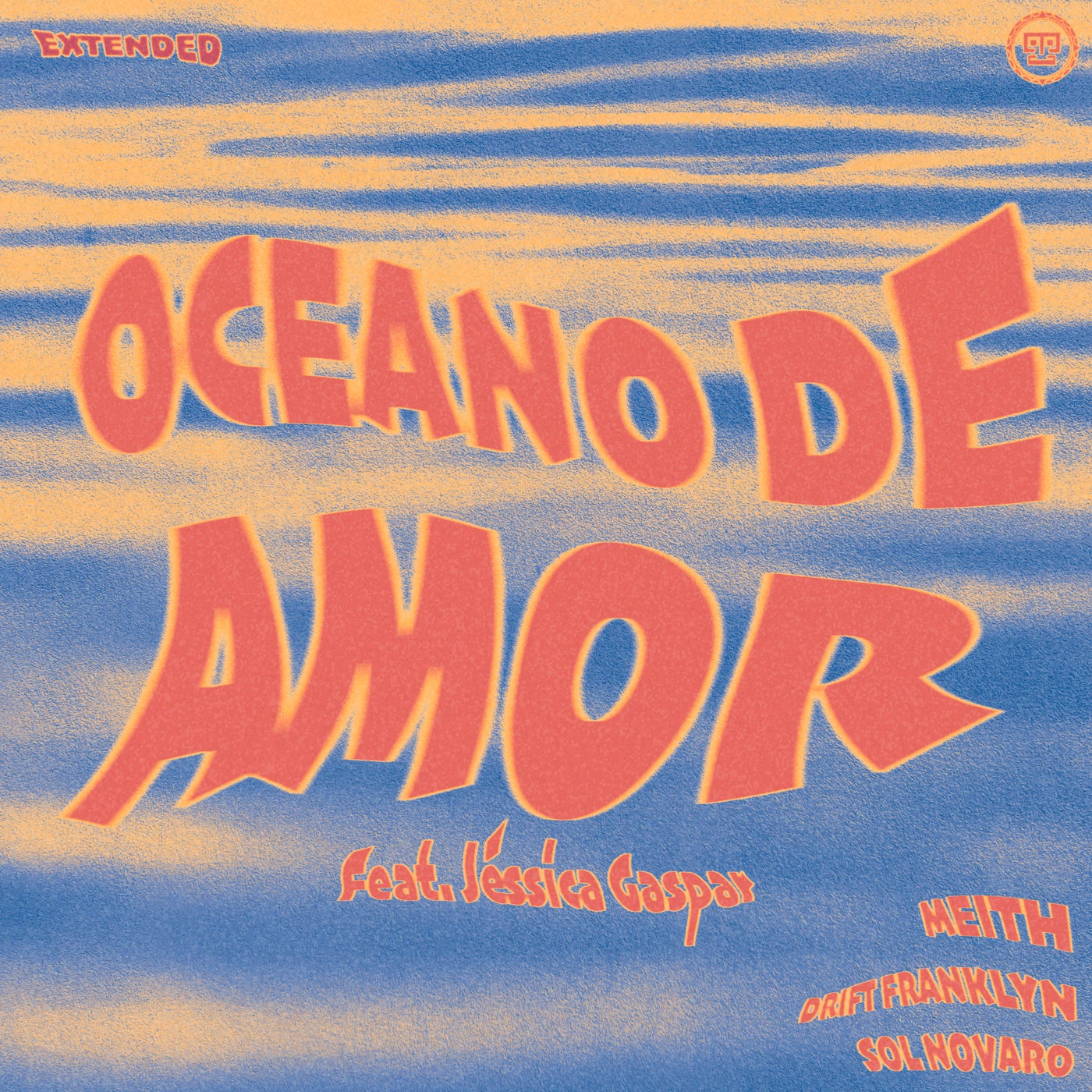 Cover - Meith, Dj Drift Franklyn, Sol Novaro, Jéssica Gaspar - Oceano De Amor (Extended) Promo tools