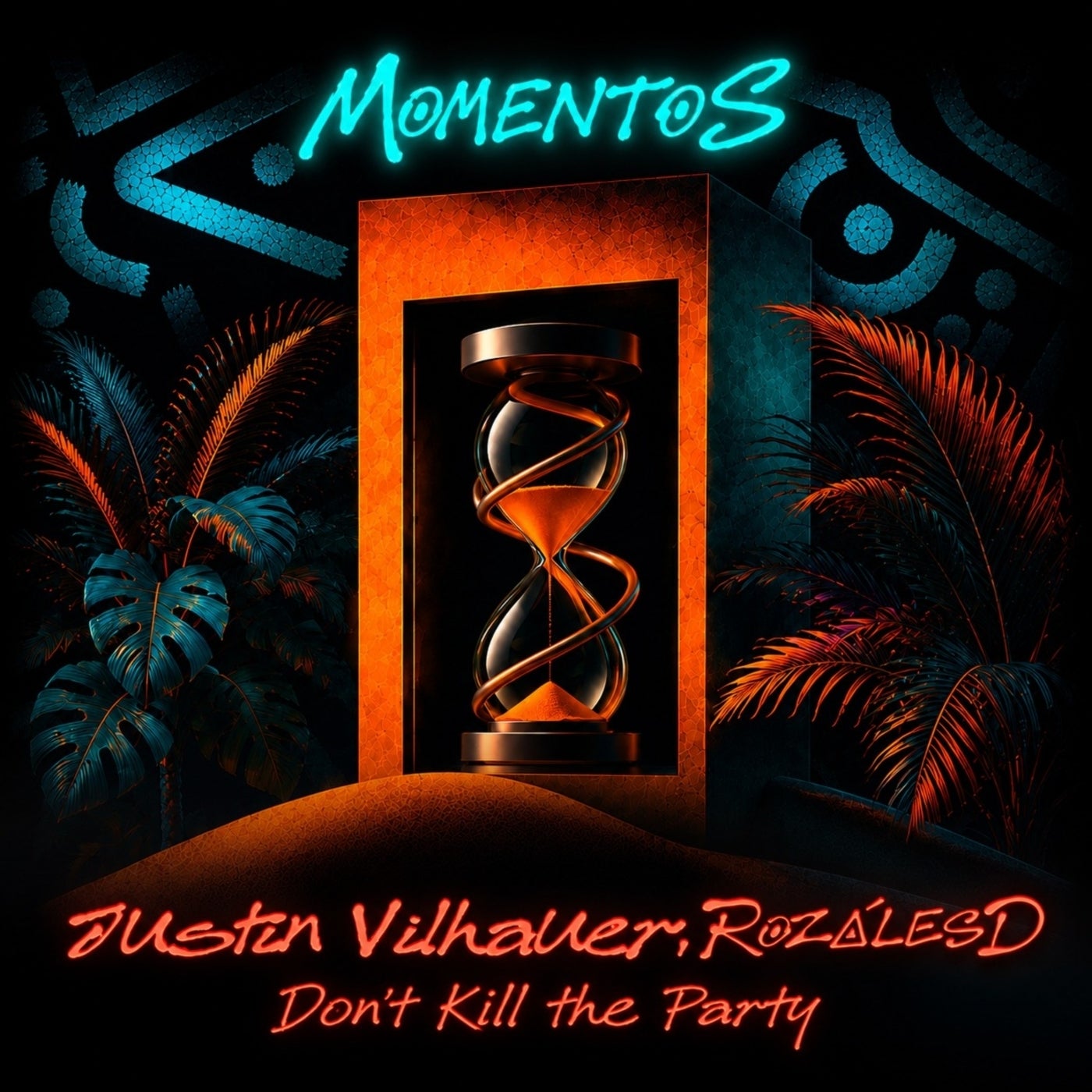 Cover - Justin Vilhauer, RozálesD - Don't Kill the Party (Extended Mix) Promo tools