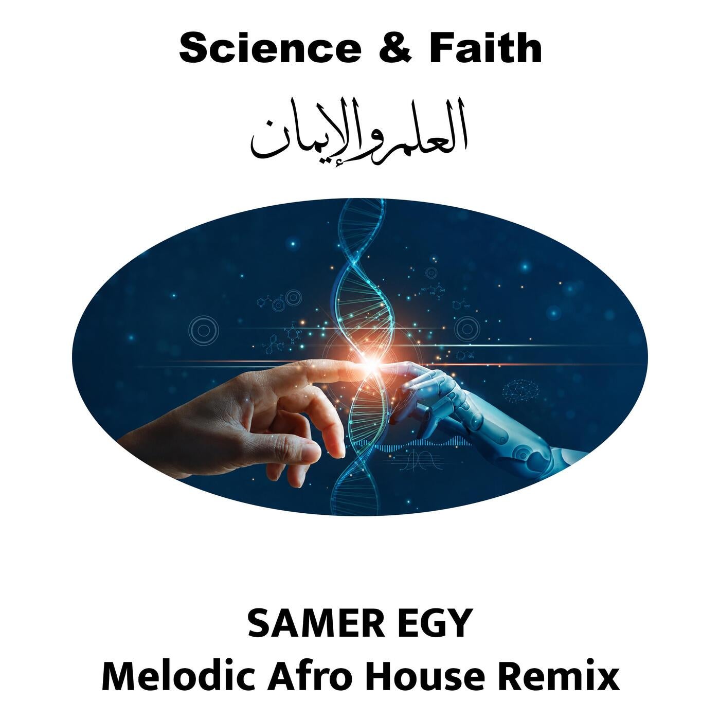 Cover - SameR EGY - Science & Faith Melodic Afro House (Original Mix) Promo tools