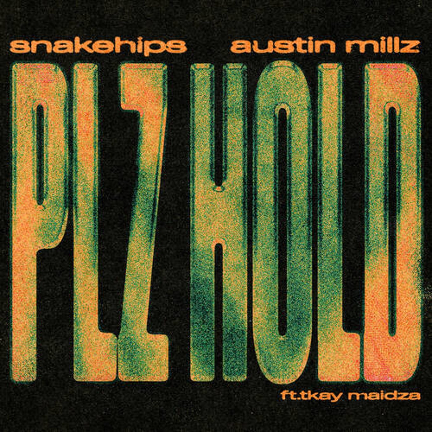 Cover - Tkay Maidza, Snakehips, Austin Millz - PLZ HOLD (Extended Mix) Promo tools
