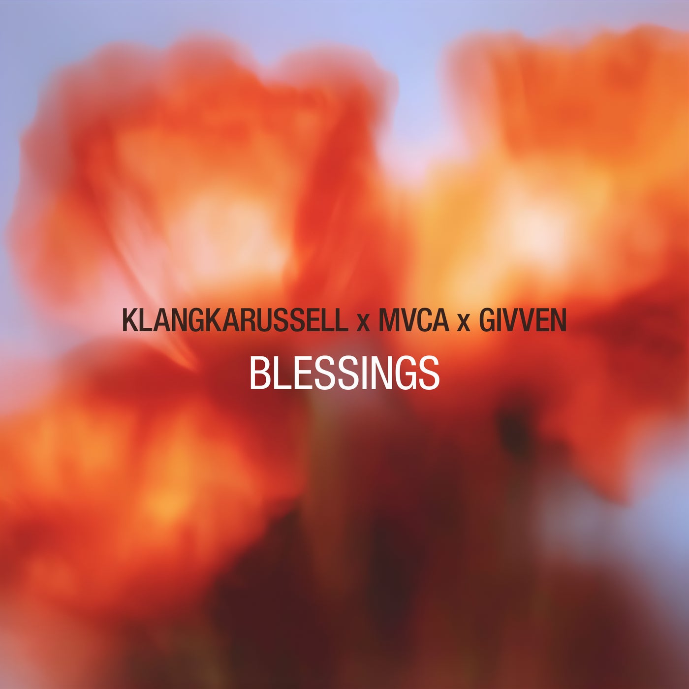 Cover - Klangkarussell, MVCA, GIVVEN - Blessings (Original Mix) Promo tools