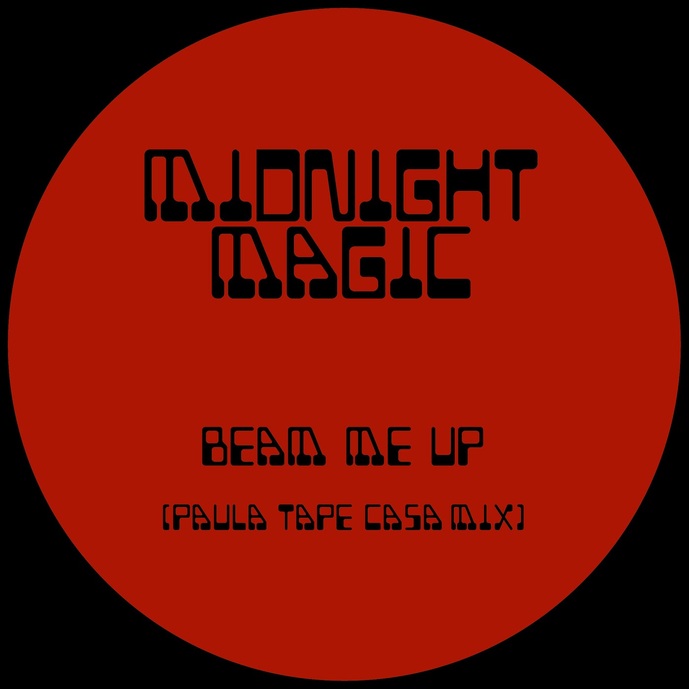 Cover - Midnight Magic - Beam Me Up (Paula Tape Casa Mix) Promo tools