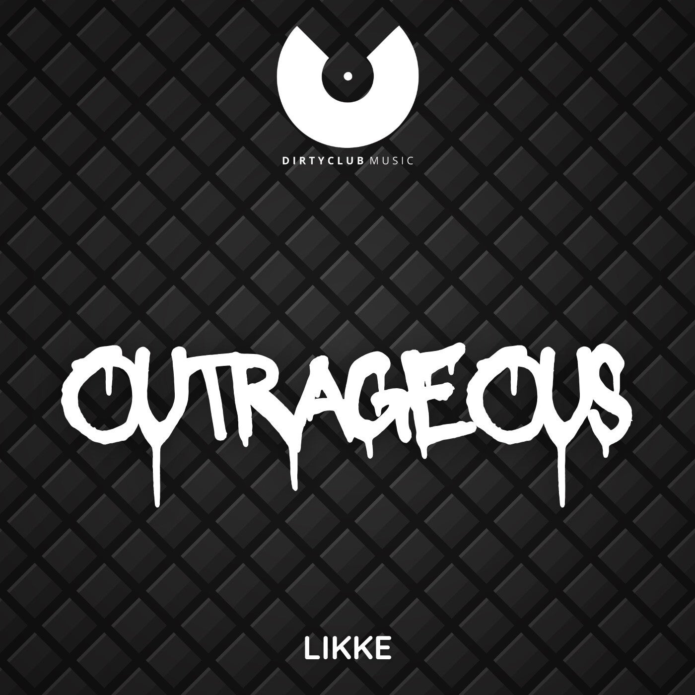 Cover - Likke - Outrageous (Original Mix) Promo tools