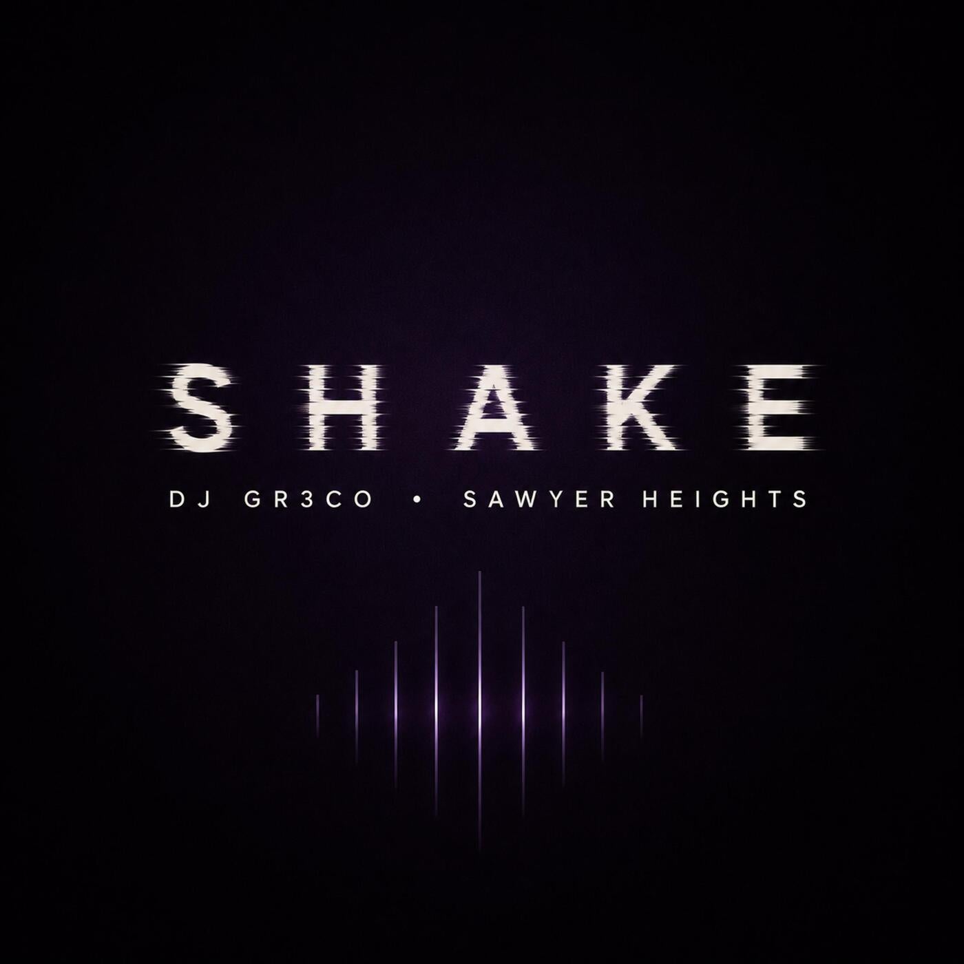 Cover - DJ GR3CO, Sawyer Heights - SHAKE (Original Mix) Promo tools