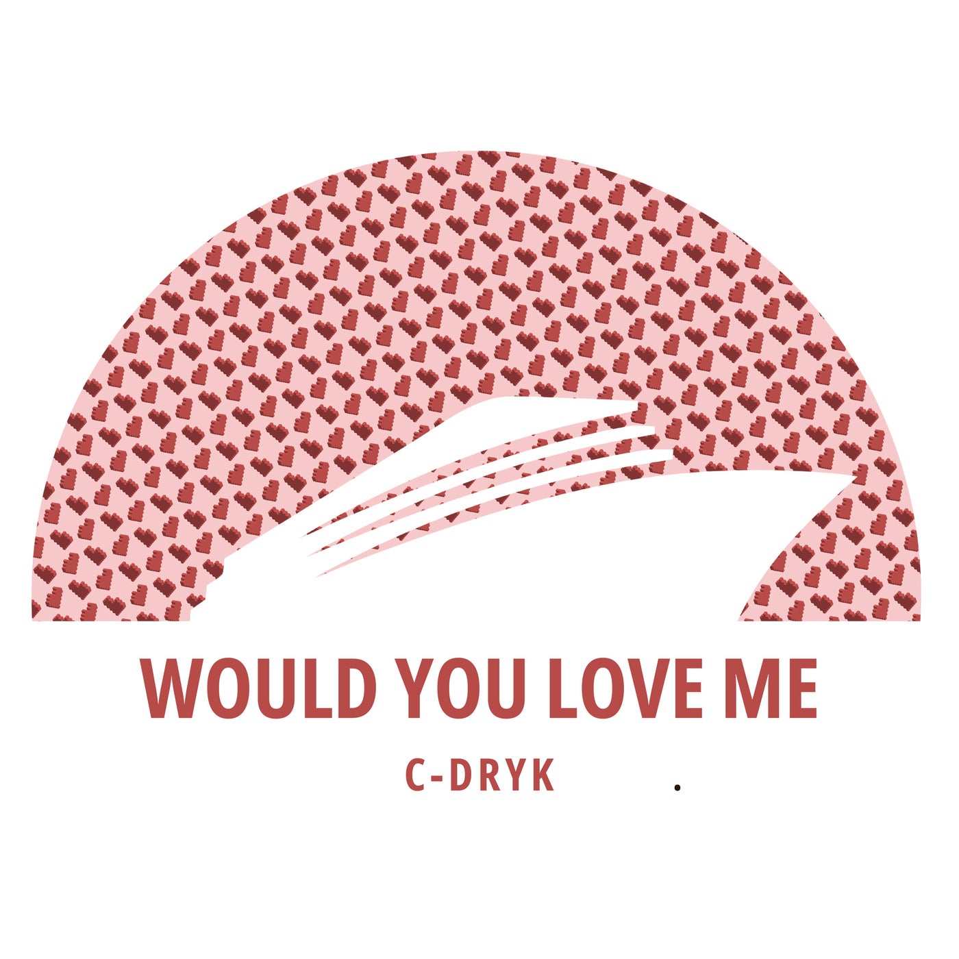 Cover - C-Dryk - Would You Love Me (Extended Mix) Promo tools