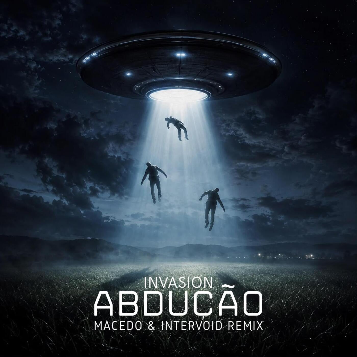 Cover - Invasion - Abdução (Macedo (BR) & InterVoid Remix) (Macedo (BR) & InterVoid Remix) Promo tools