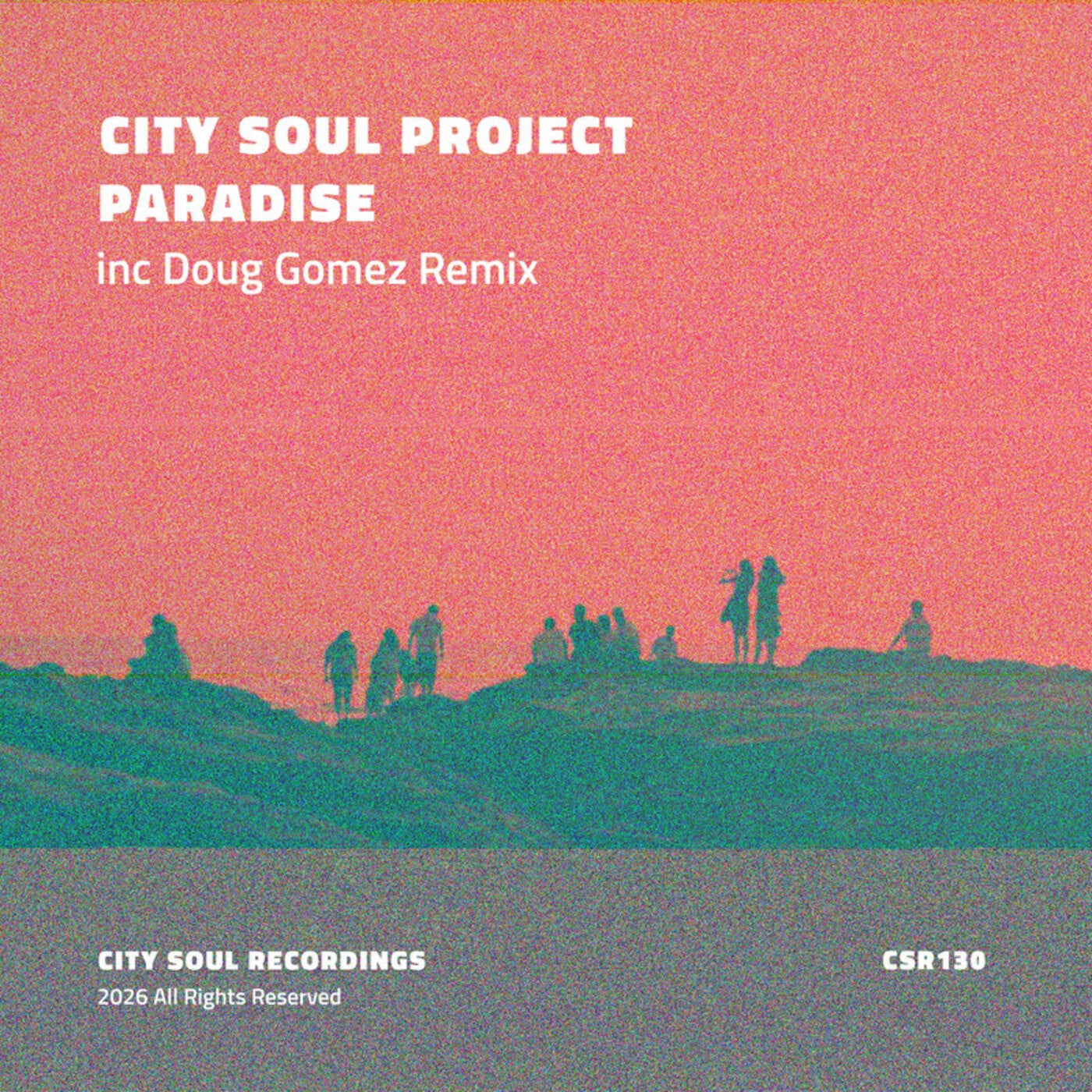 Cover - City Soul Project - Paradise (Doug Gomez Remix) Promo tools