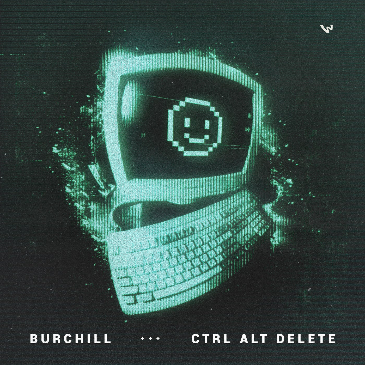 Cover - Burchill - CTRL ALT DELETE (Extended Mix) Promo tools