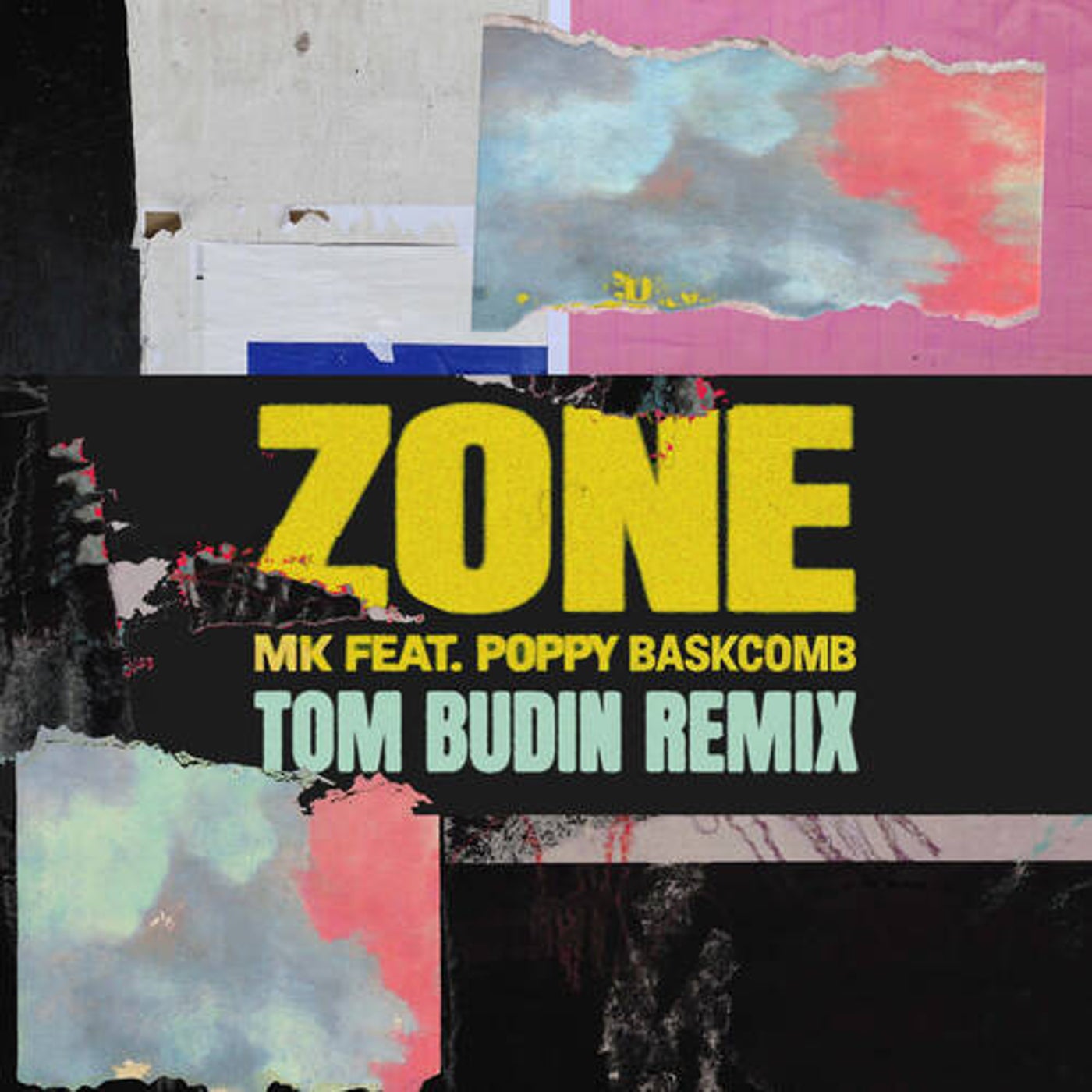 Cover - MK, Poppy Baskcomb - Zone (Tom Budin Extended Remix) Promo tools