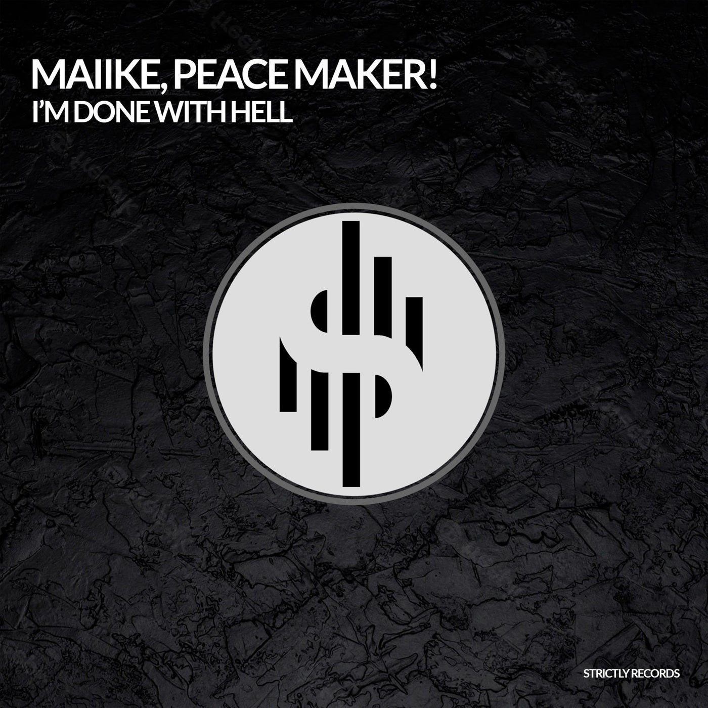 Cover - PEACE MAKER!, Maiike - I'm done with Hell (Original Mix) Promo tools