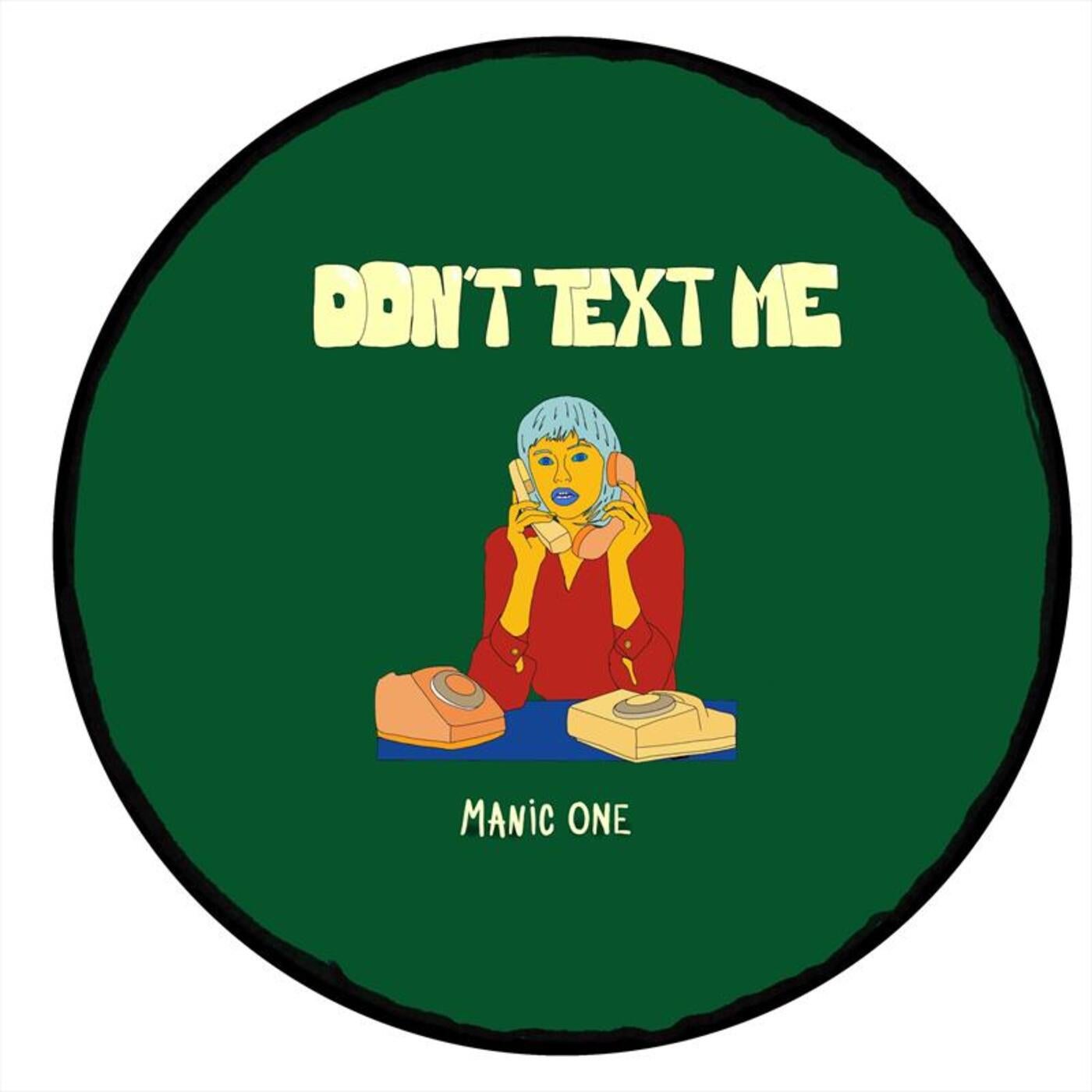 Cover - Manic One - Don't Text Me (Extended Mix) Promo tools