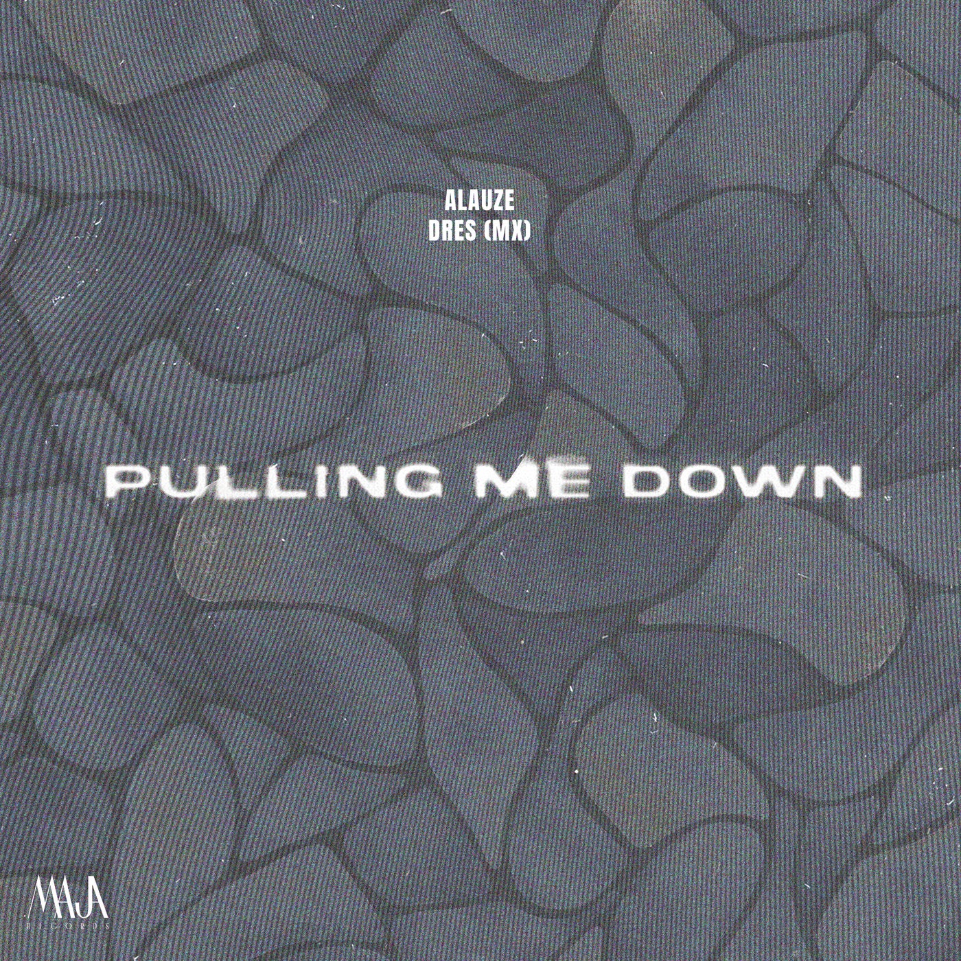 Cover - ALAUZE, Dres (MX) - Pulling Me Down (Extended Mix) Promo tools
