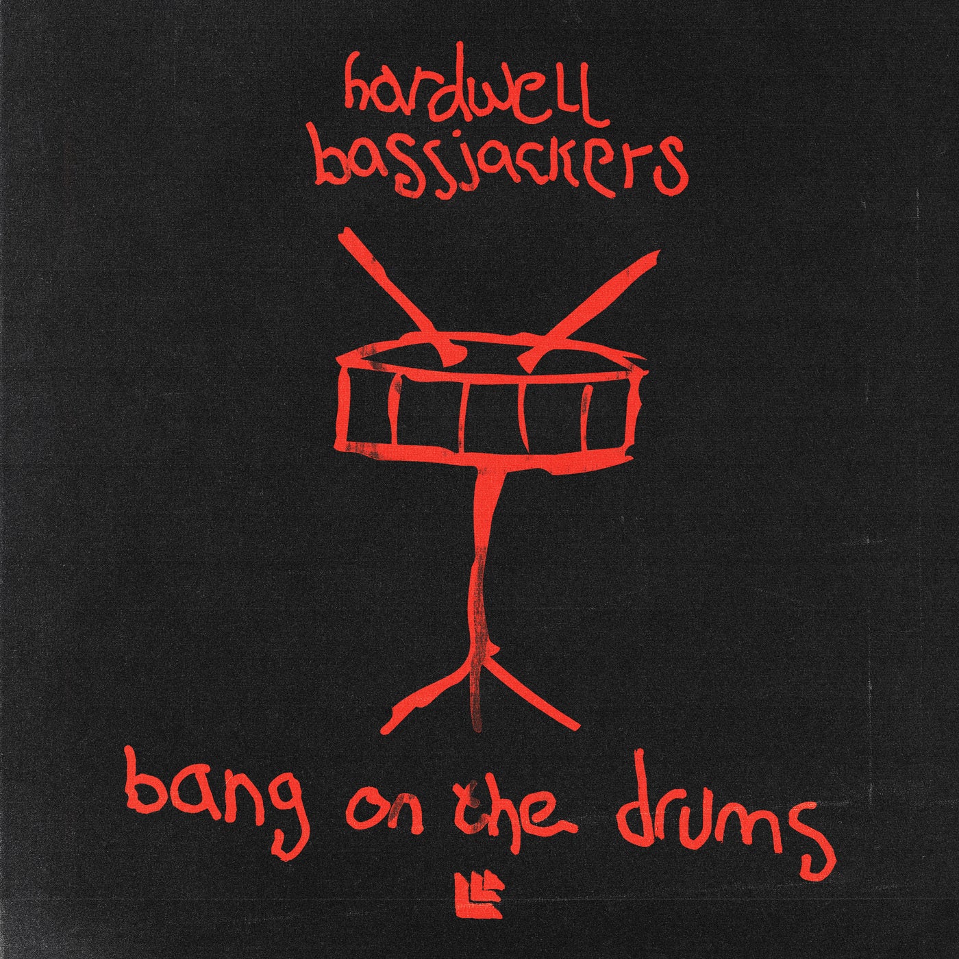 Cover - Bassjackers, Hardwell - Bang On The Drums (Extended Mix) Promo tools