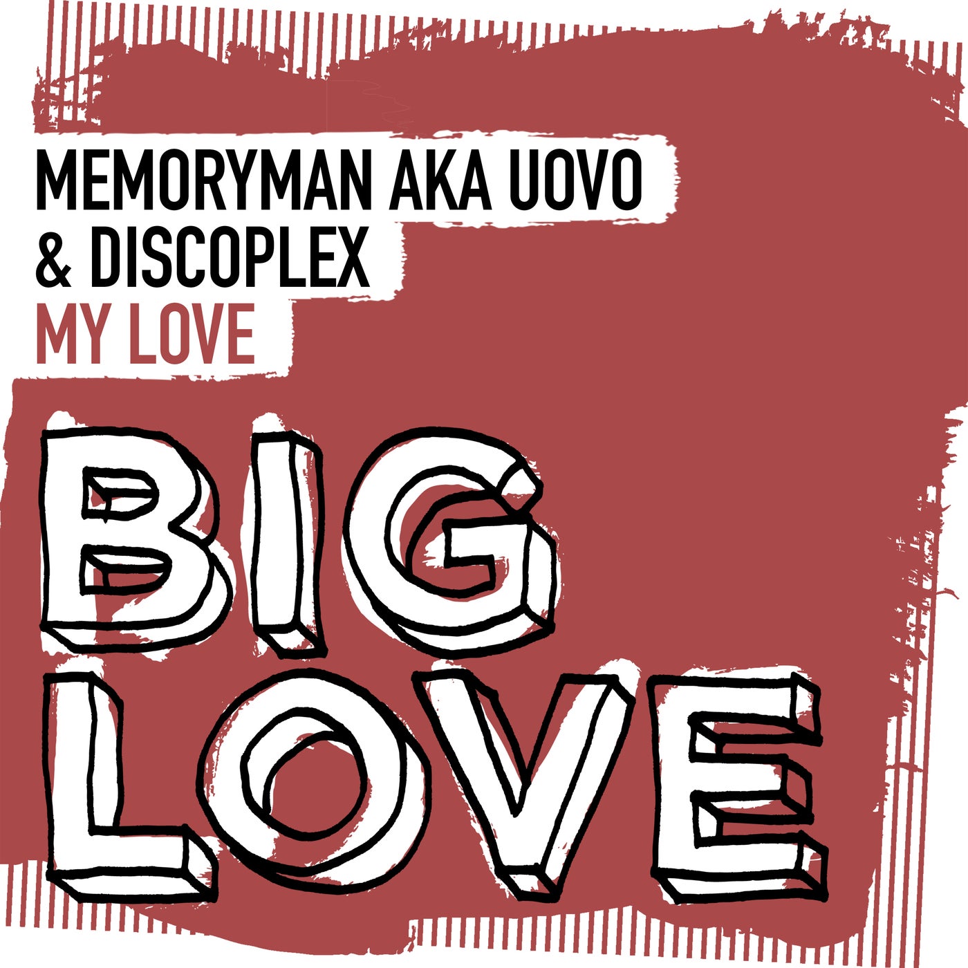 Cover - Discoplex, Memoryman aka Uovo - My Love (Extended Mix) Promo tools