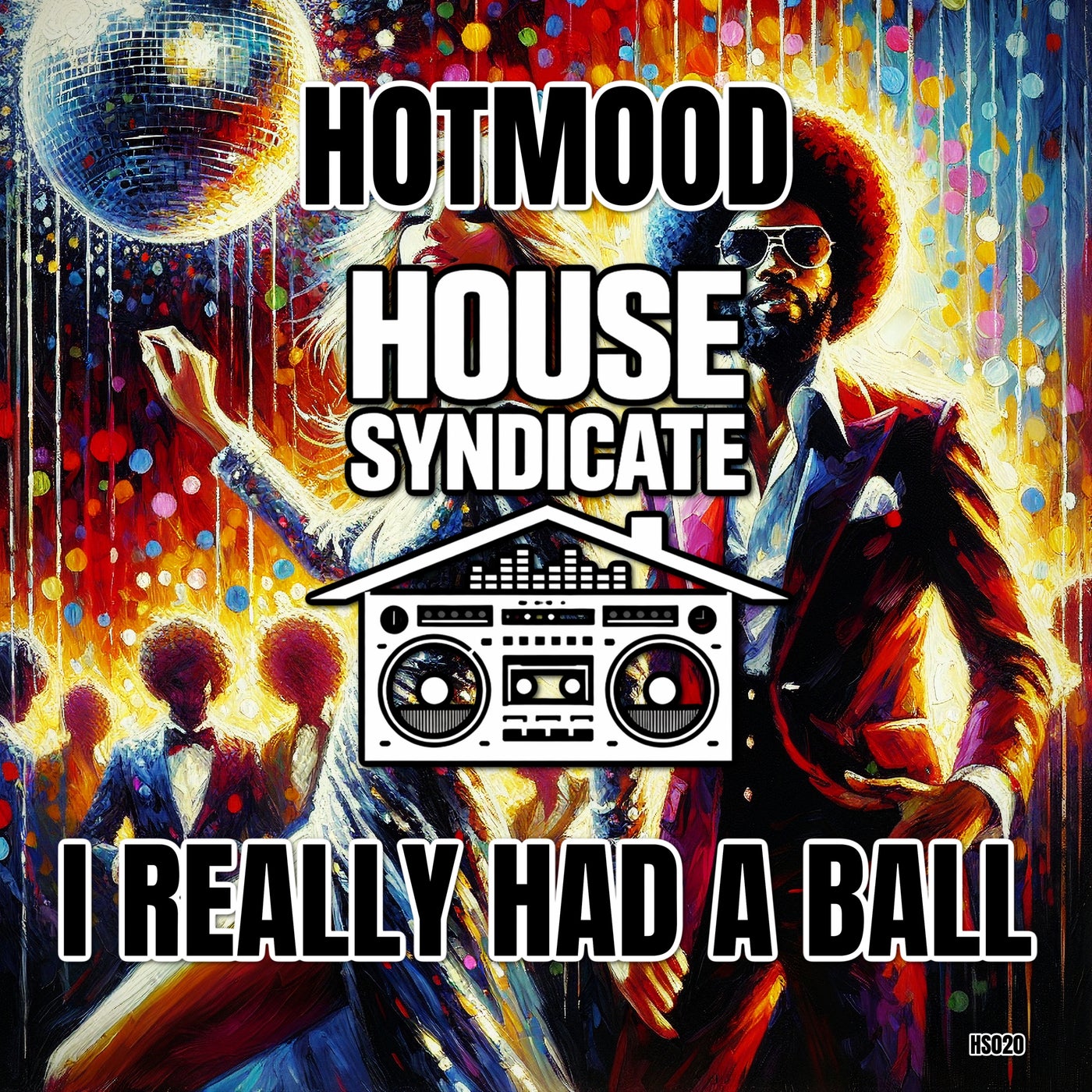 Cover - Hotmood - I Really Had A Ball (Original Mix) Promo tools