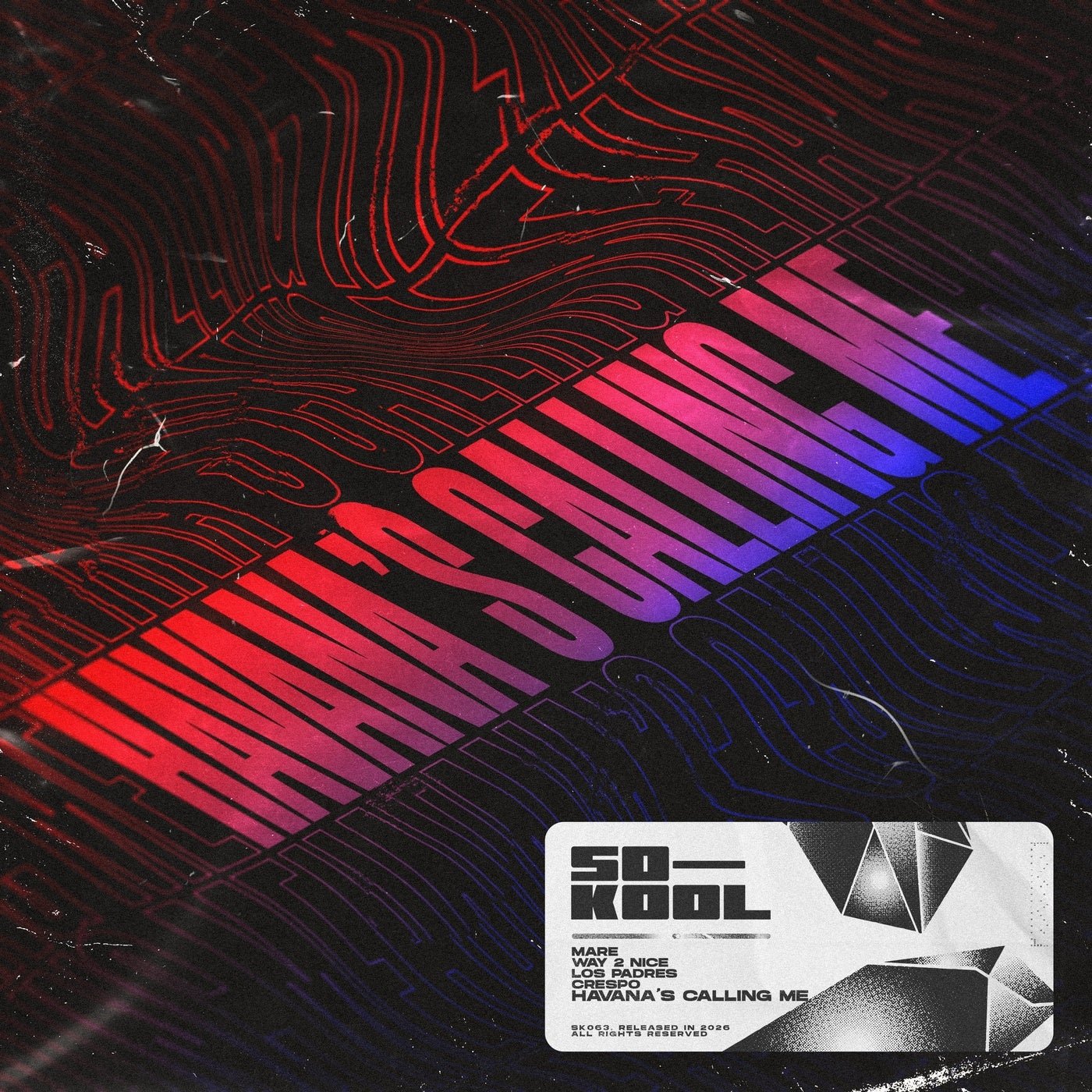 Cover - Mare, Los Padres, Crespo (US), Way 2 Nice - Havana's Calling Me (Extended Mix) Promo tools