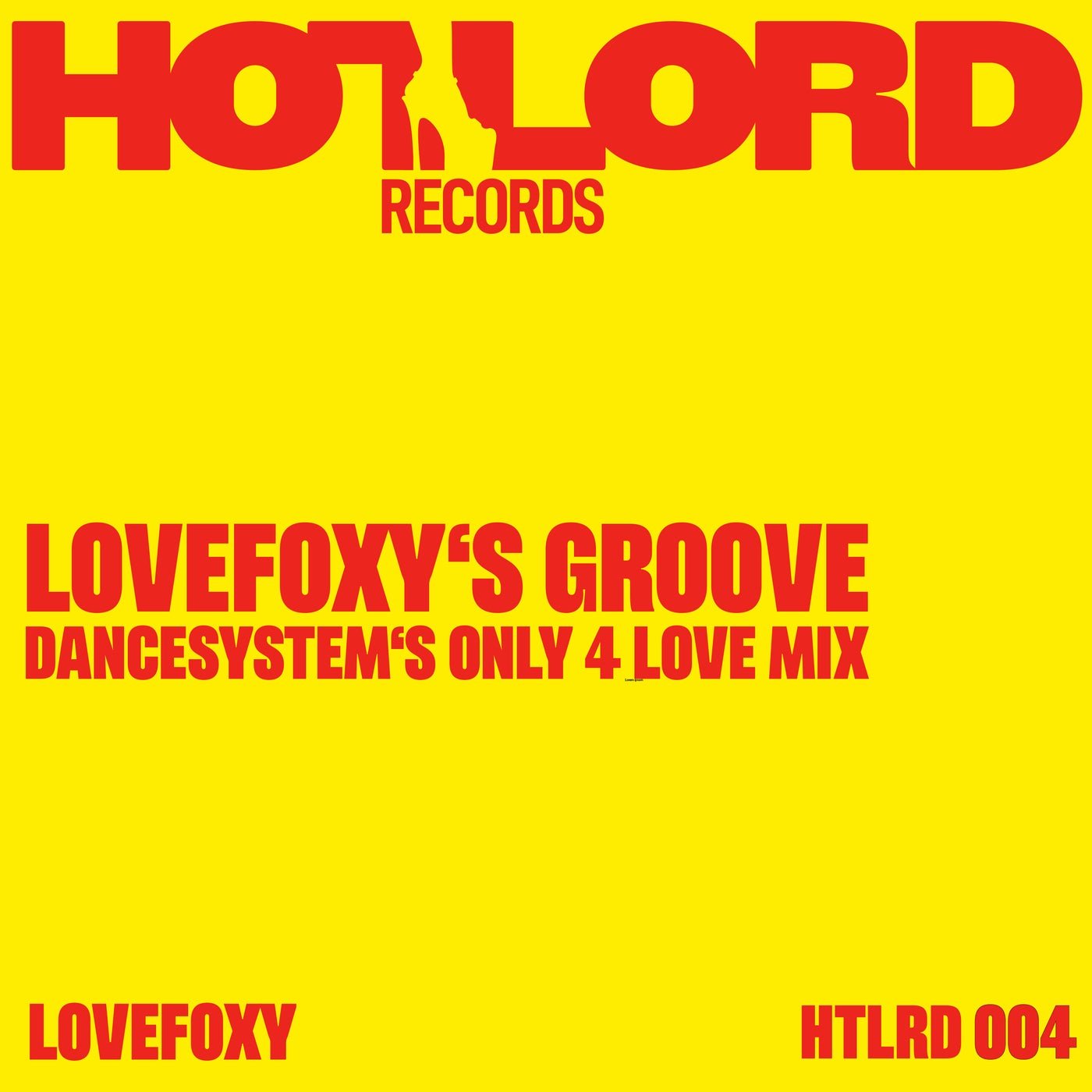 Cover - LOVEFOXY - LOVEFOXY's Groove (Dance System's Only 4 LOVE Mix)