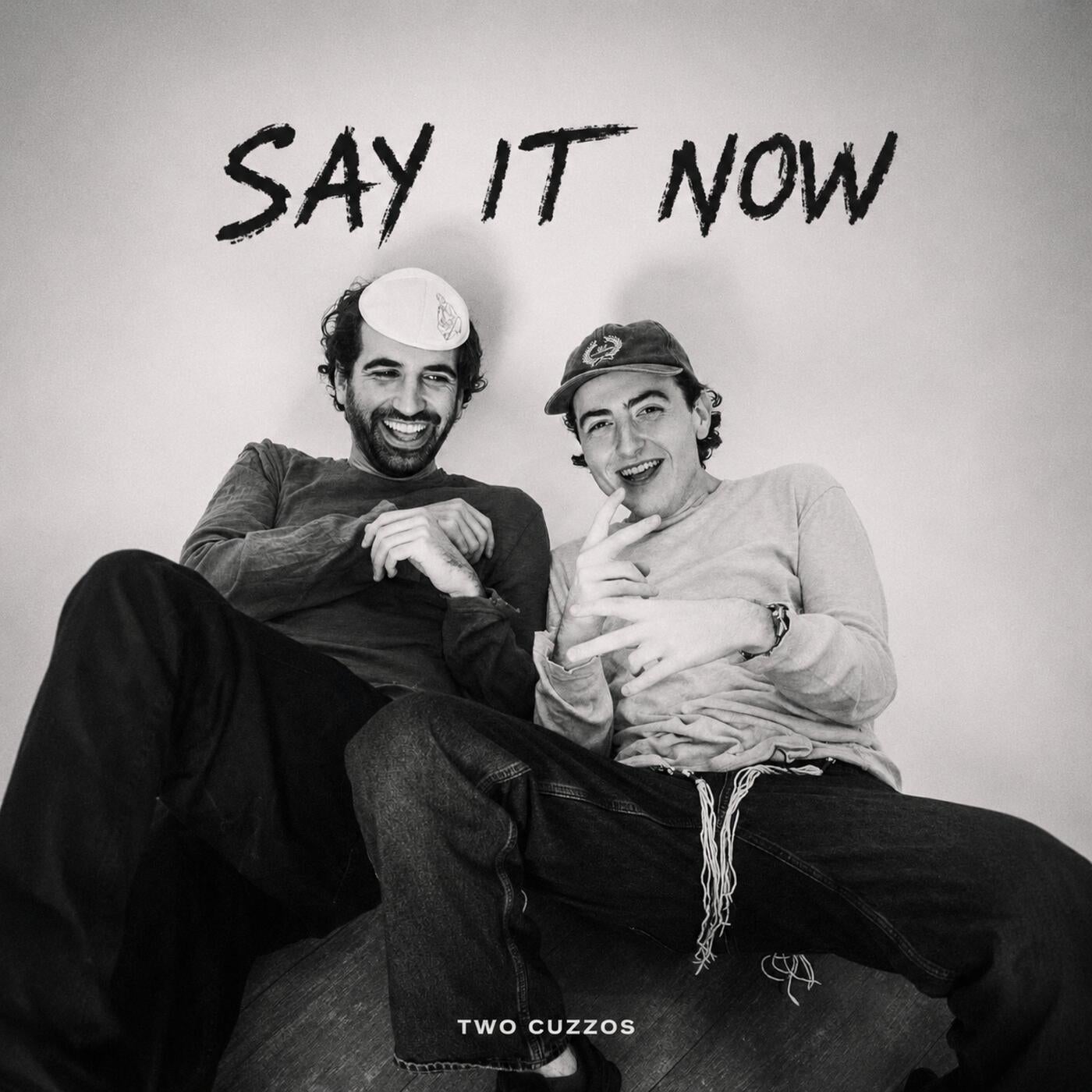 Cover - Two Cuzzos - Say It Now (Original Mix) Promo tools