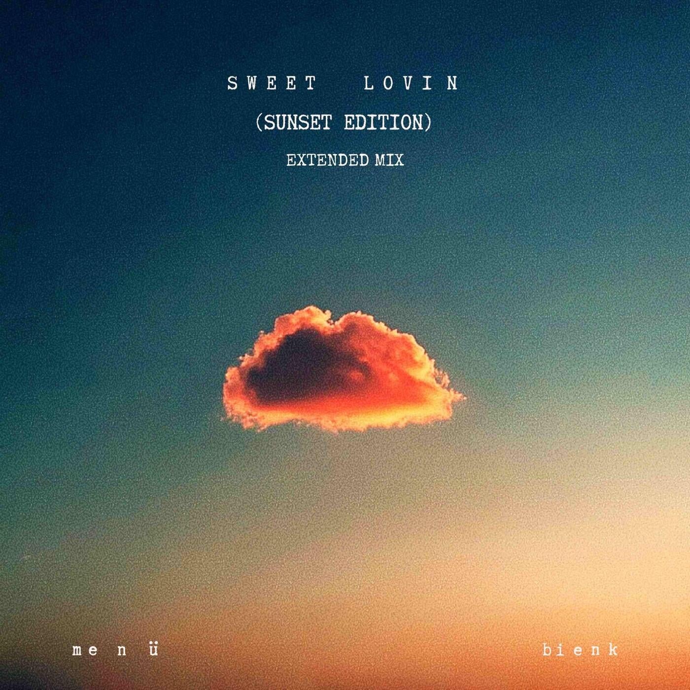 Cover - me n ü, Bienk - SWEET LOVIN (SUNSET EDITION) (Extended Mix) 