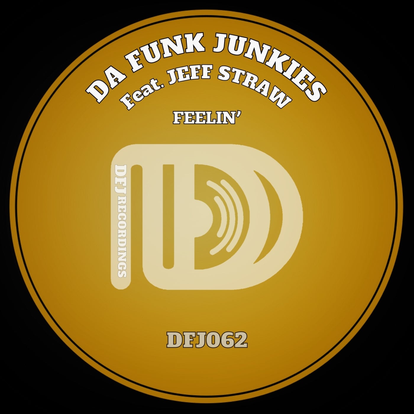 Cover - Da Funk Junkies - Feelin' (Extended) Promo tools