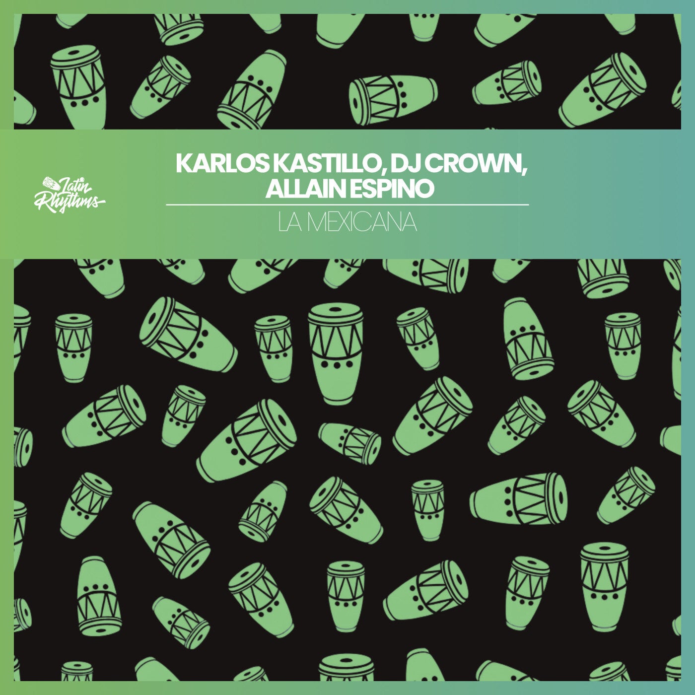Cover - Karlos Kastillo, DJ Crown, Allain Espino - La Mexicana (Original Mix) Promo tools