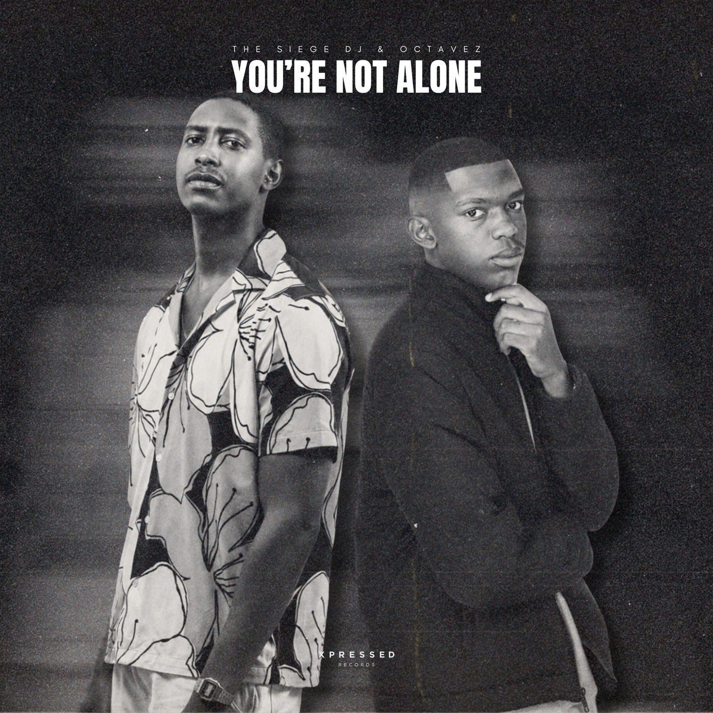 Cover - The Siege Dj, Octavez - You're Not Alone (Original Mix)