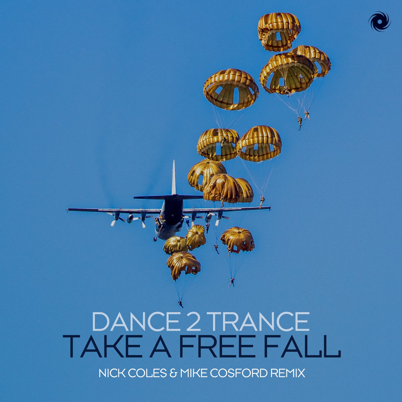 Cover - Dance 2 Trance - Take a Free Fall (Nick Coles & Mike Cosford Extended Remix) Promo tools
