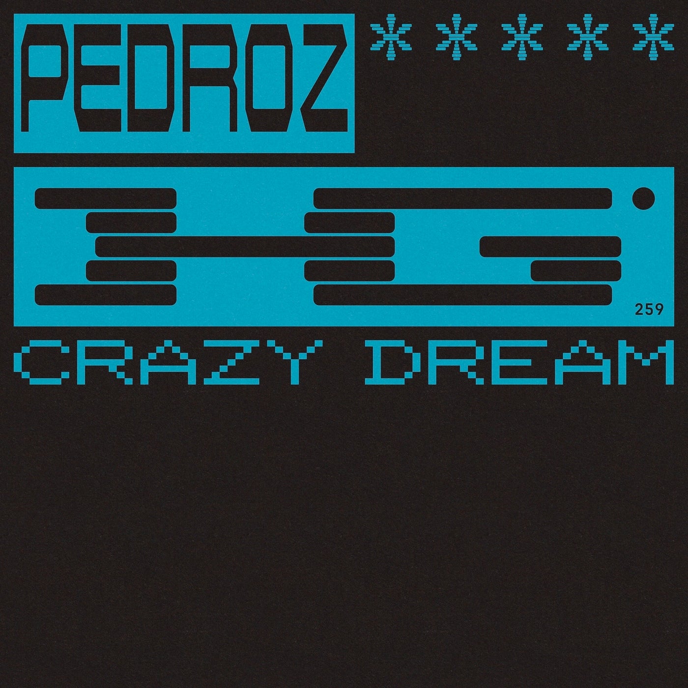 Cover - Pedroz (BR) - Crazy Dream (Extended) Promo tools
