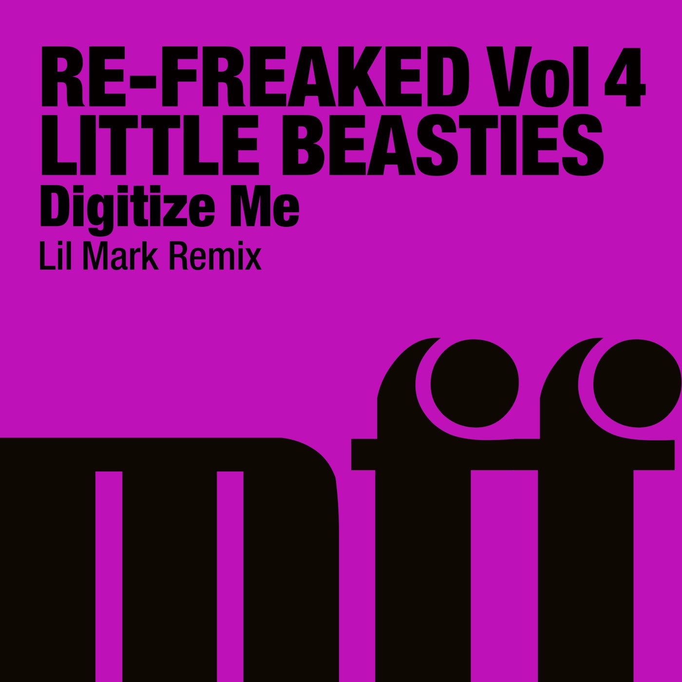 Cover - Little Beasties - Digitize Me (Lil' Mark Lost Then Found Remix) Promo tools