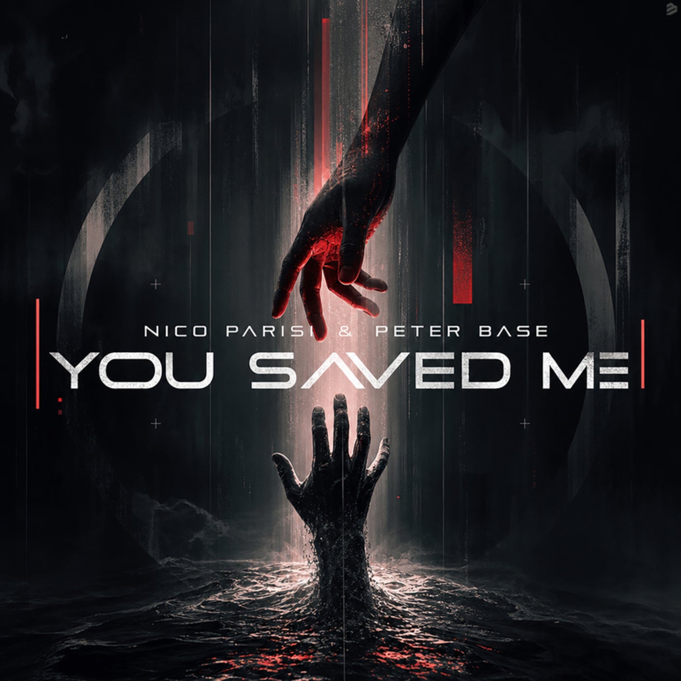 Cover - Nico Parisi, Peter Base - You Saved Me (Extended Mix) Promo tools