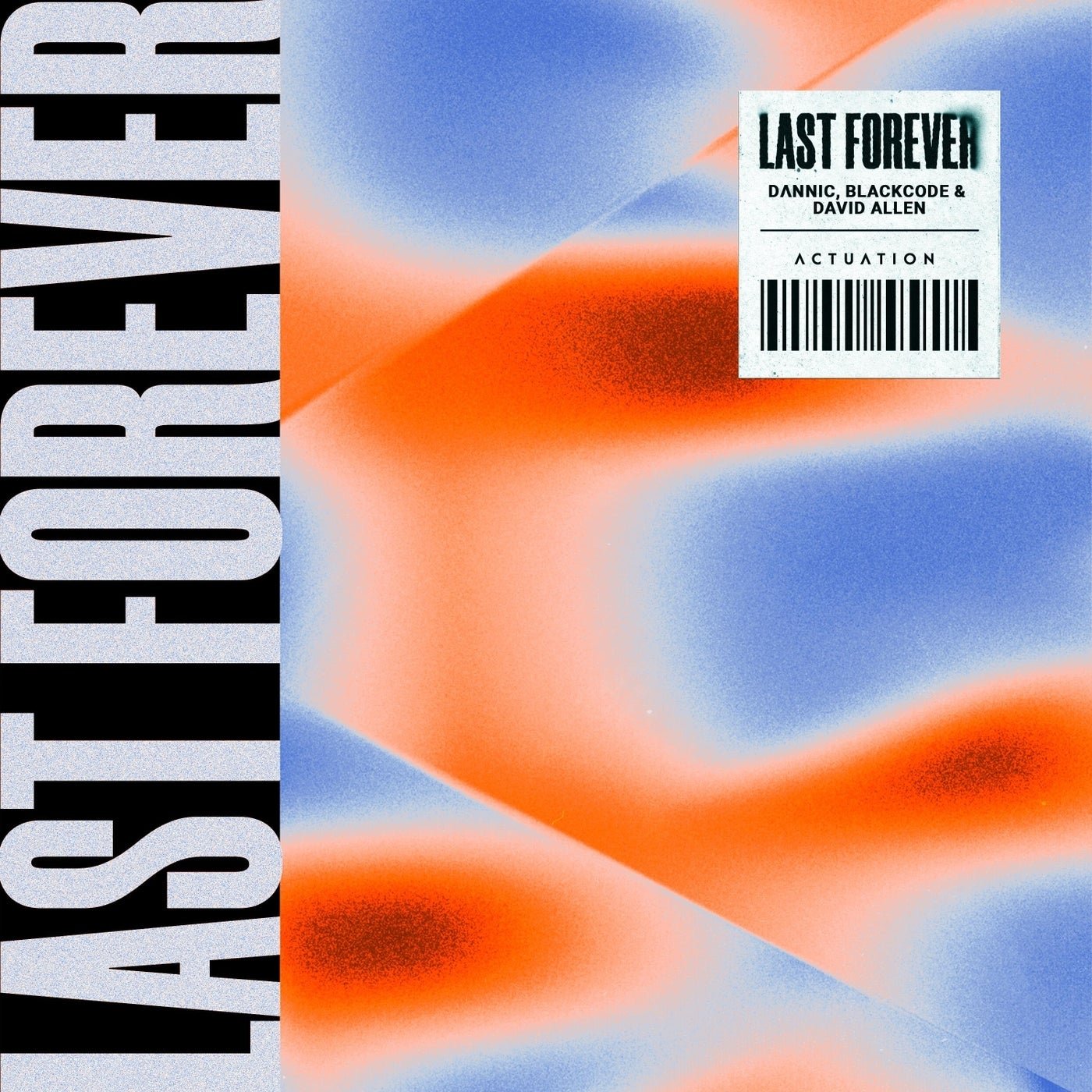 Cover - BlackCode, Dannic, David Allen - Last Forever (Extended Mix)