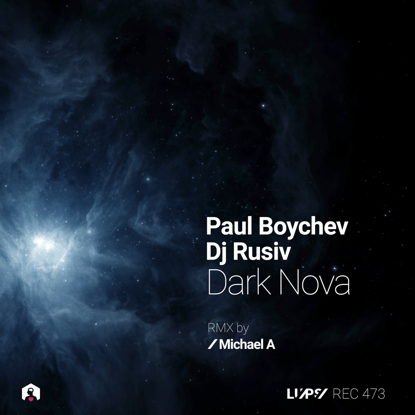 Cover - Paul Boychev, DJ Rusiv - Dark Nova (Michael a Remix) Promo tools