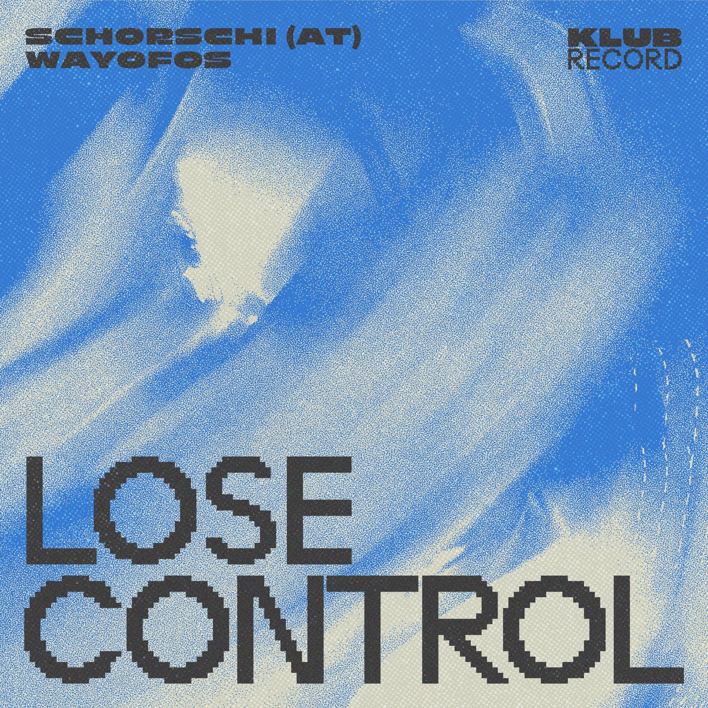 Cover - Schorschi (AT), WayofOS - Lose Control (Extended) Promo tools
