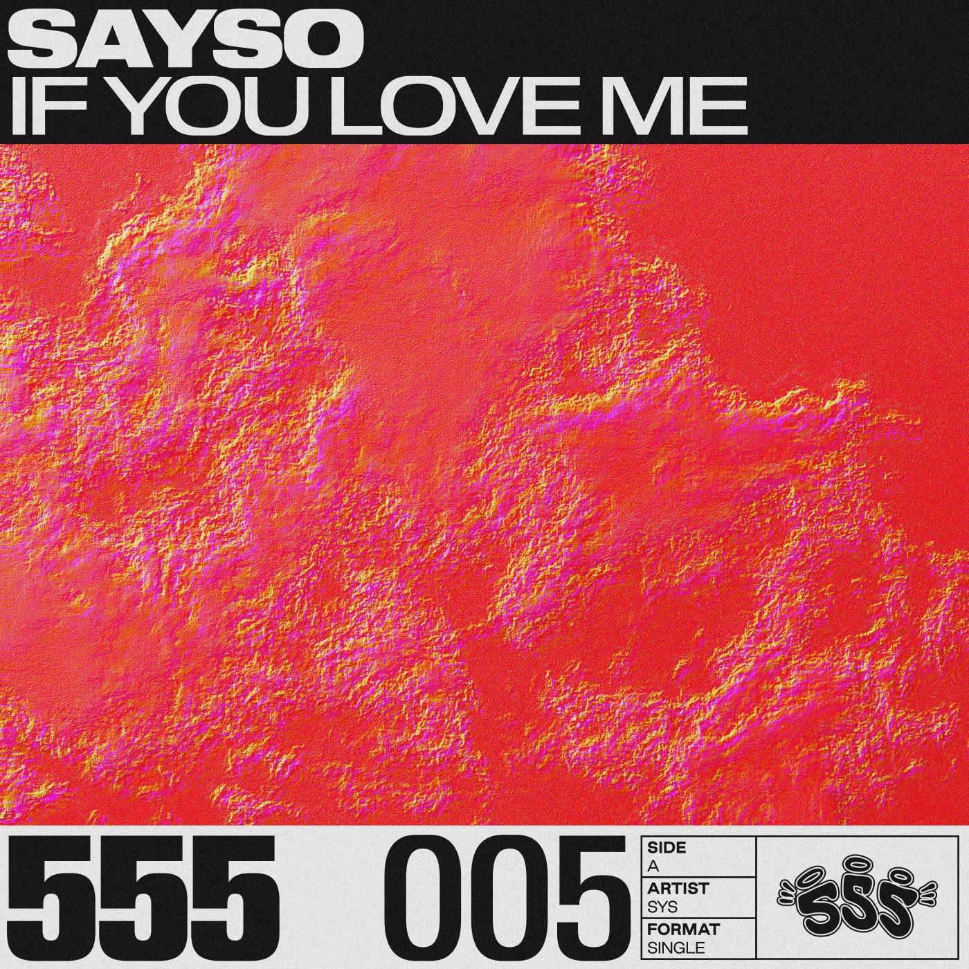 Cover - SAYSO (NYC) - If You Love Me (Extended Mix) Promo tools
