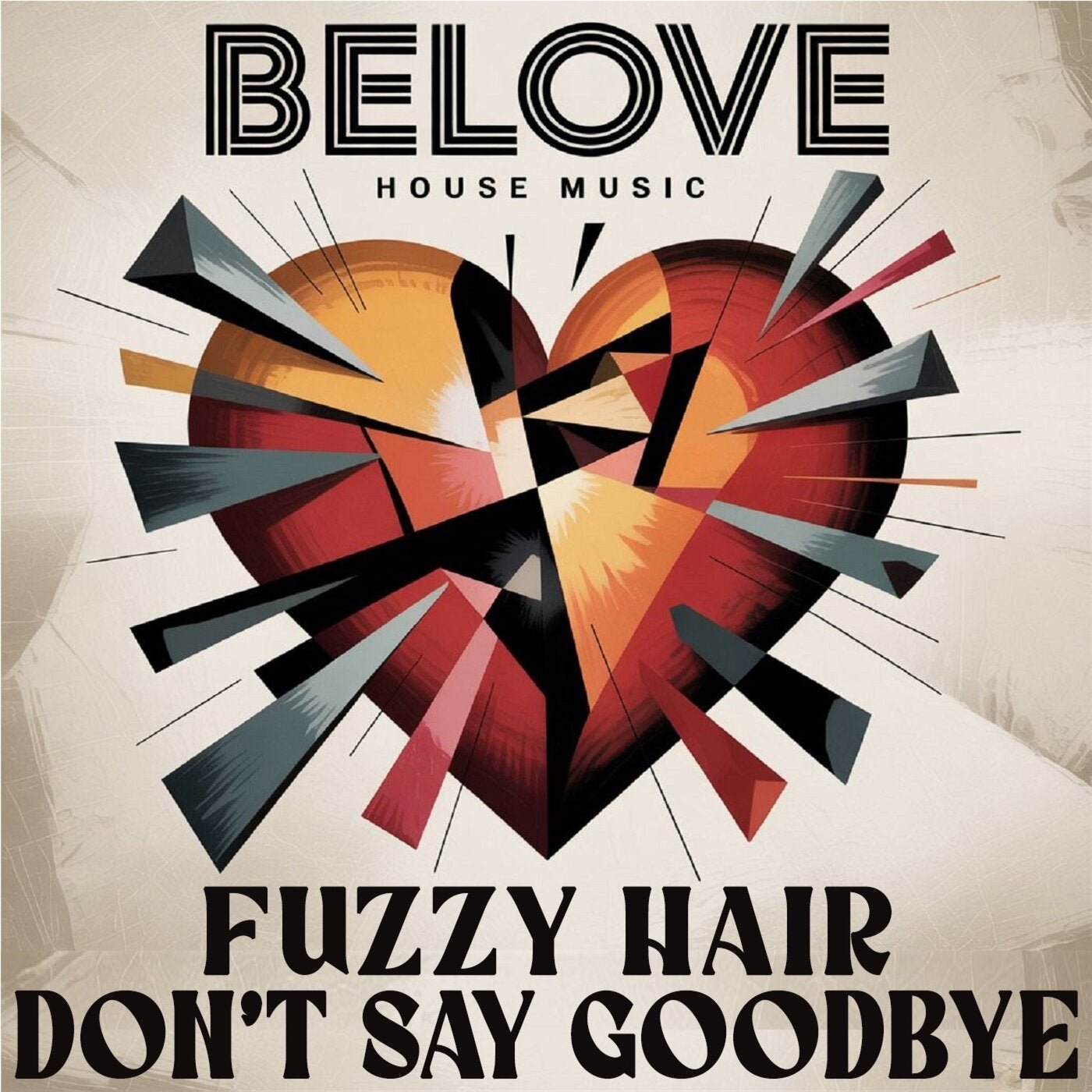 Cover - Fuzzy Hair - Don't Say Goodbye (Original Mix) Promo tools