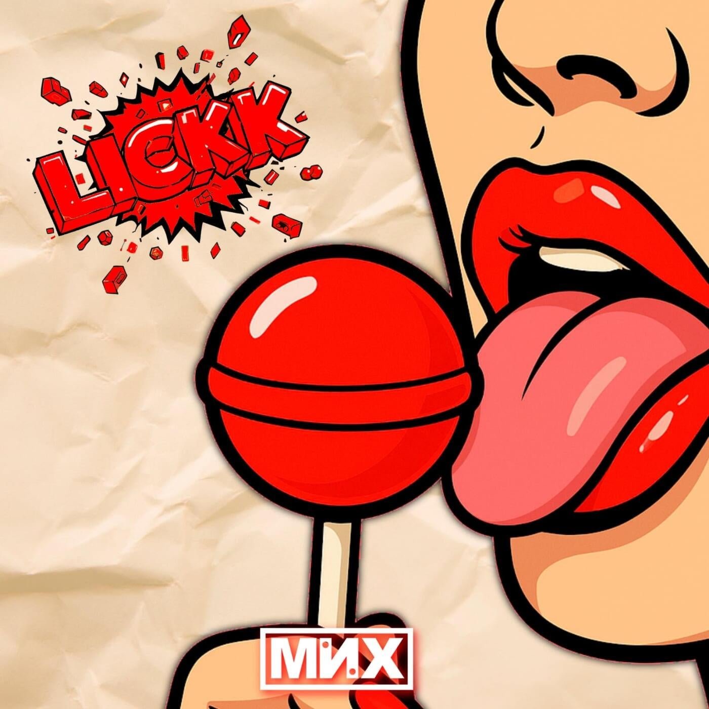 Cover - Mnx - LICKK (Original Mix) Promo tools