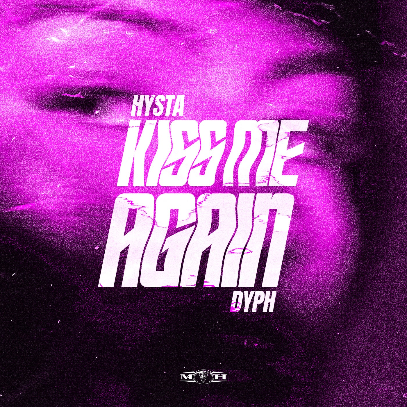 Cover - Hysta, Dyxxiz, DYPH - KISS ME AGAIN (Hard Edit) Promo tools