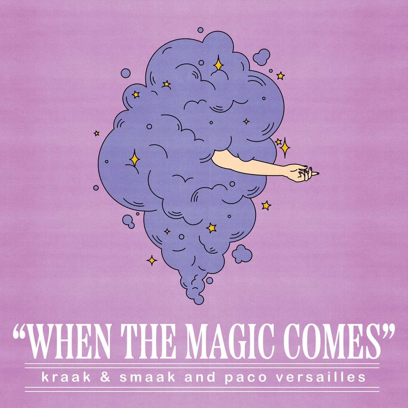 Cover - Kraak & Smaak, Paco Versailles - When the Magic Comes (Original Mix) Promo tools