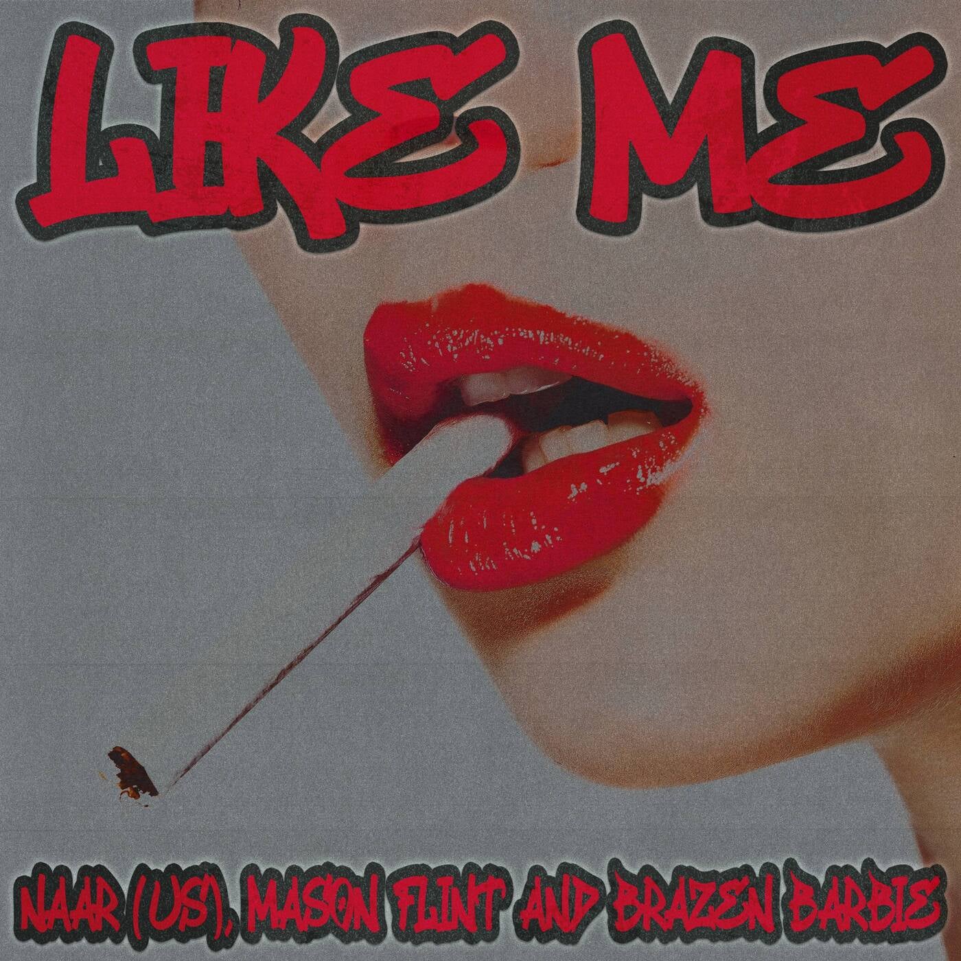 Cover - Mason Flint, NAAR (US), Brazen Barbie - Like Me (Extended Mix) Promo tools