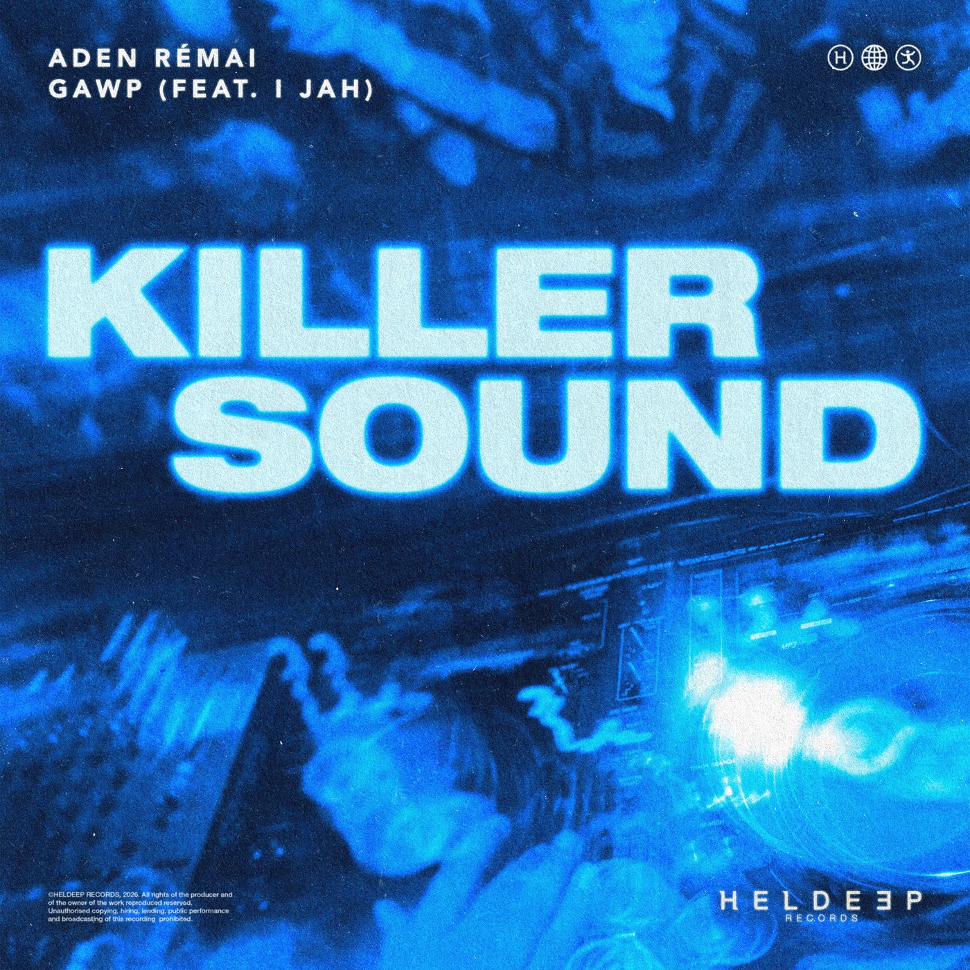 Cover - GAWP, I Jah, Aden Rémai - Killer Sound (Extended Mix) Promo tools