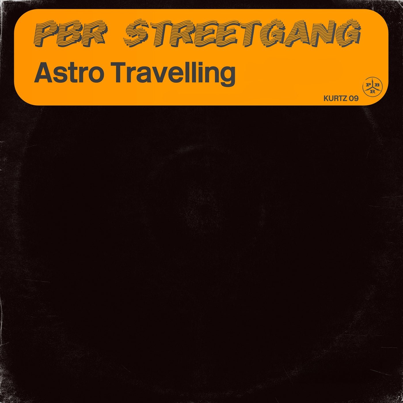 Cover - PBR Streetgang - Astro Travelling (Original Mix)