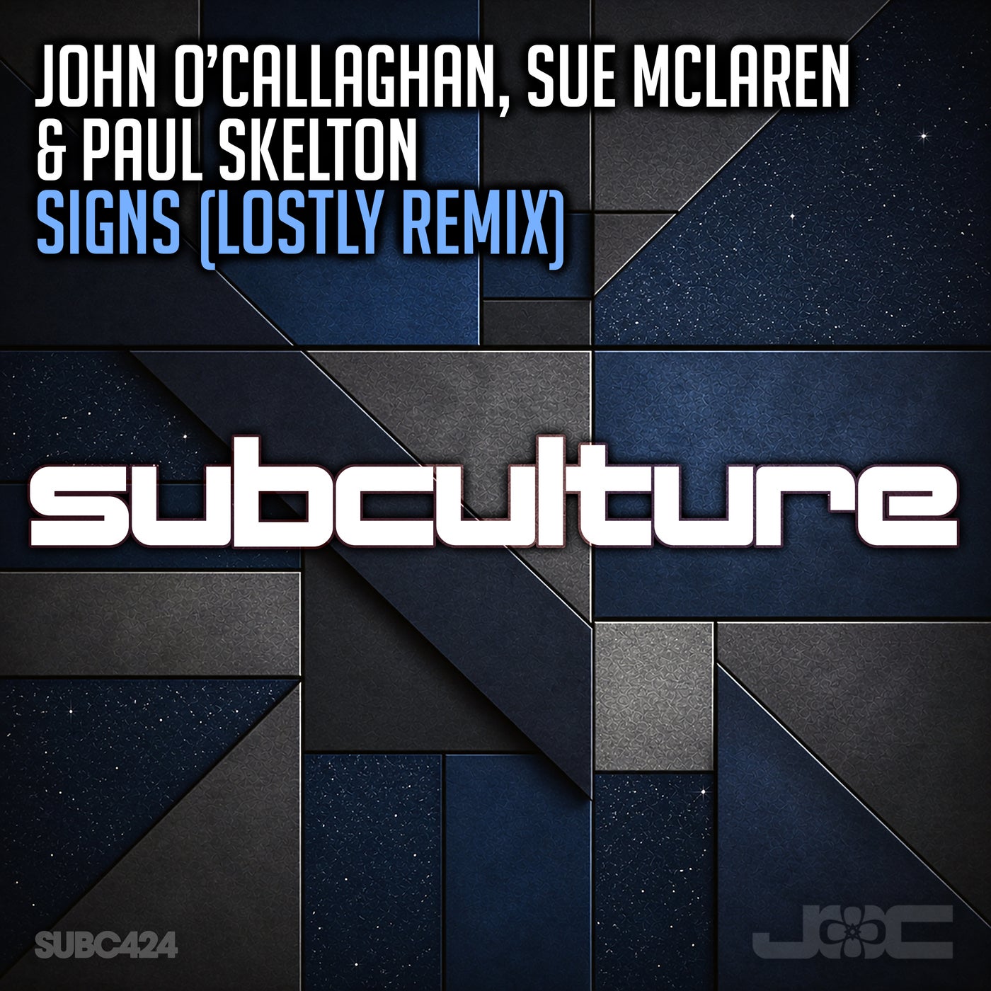 Cover - Sue McLaren, Paul Skelton, John O’Callaghan - Signs (Lostly Extended Remix) Promo tools