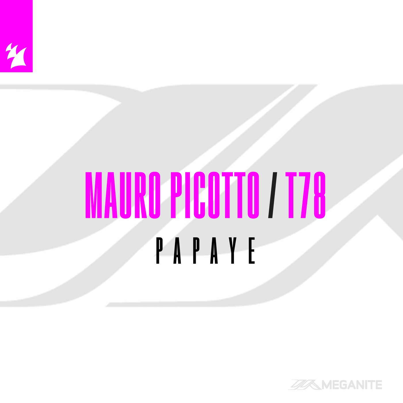 Cover - Mauro Picotto, T78 - Papaye (Extended Mix) Promo tools