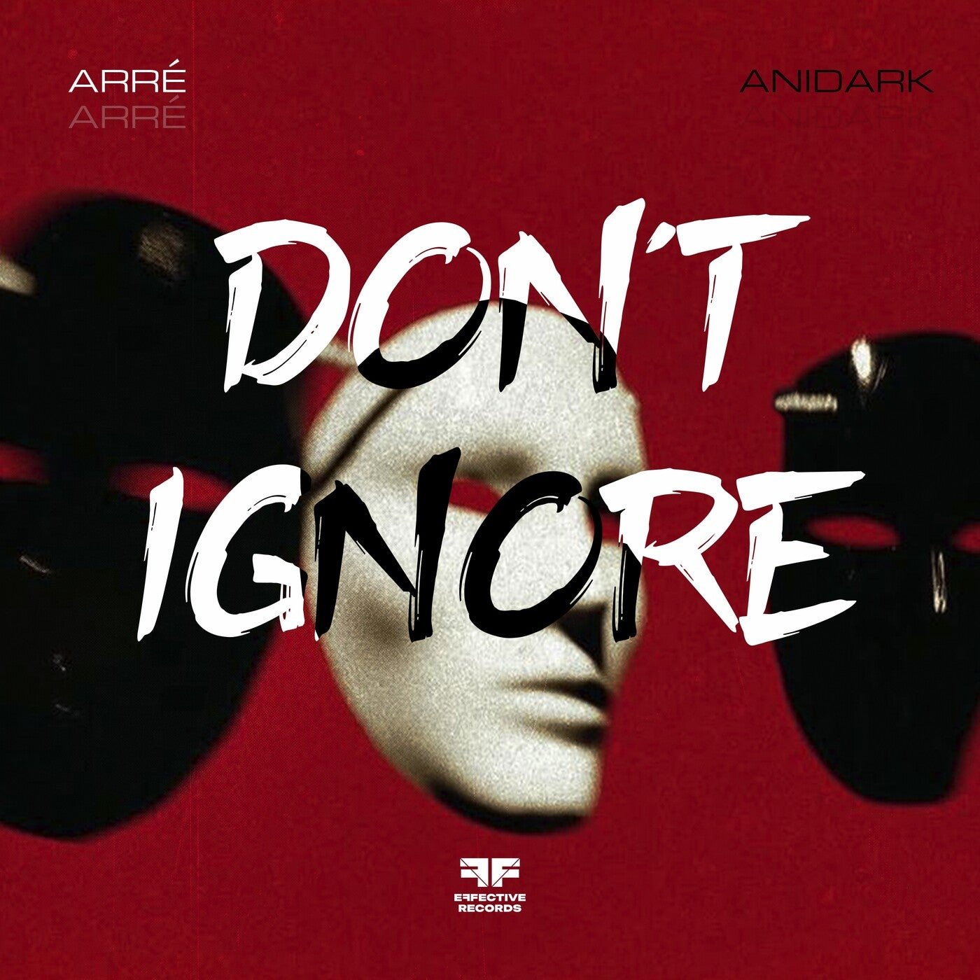 Cover - ARRÉ, ANIDARK - Don't Ignore (Extended)