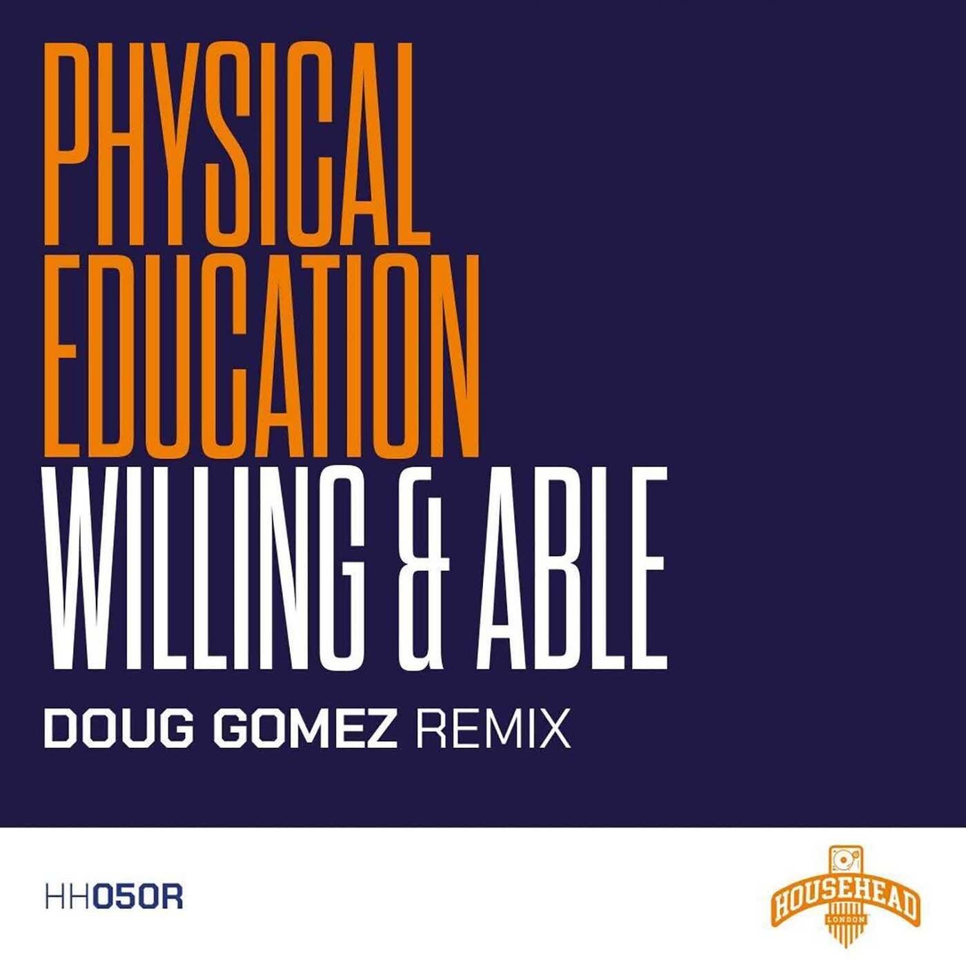 Cover - Physical Education - Willing & Able (Doug Gomez Remix) Promo tools