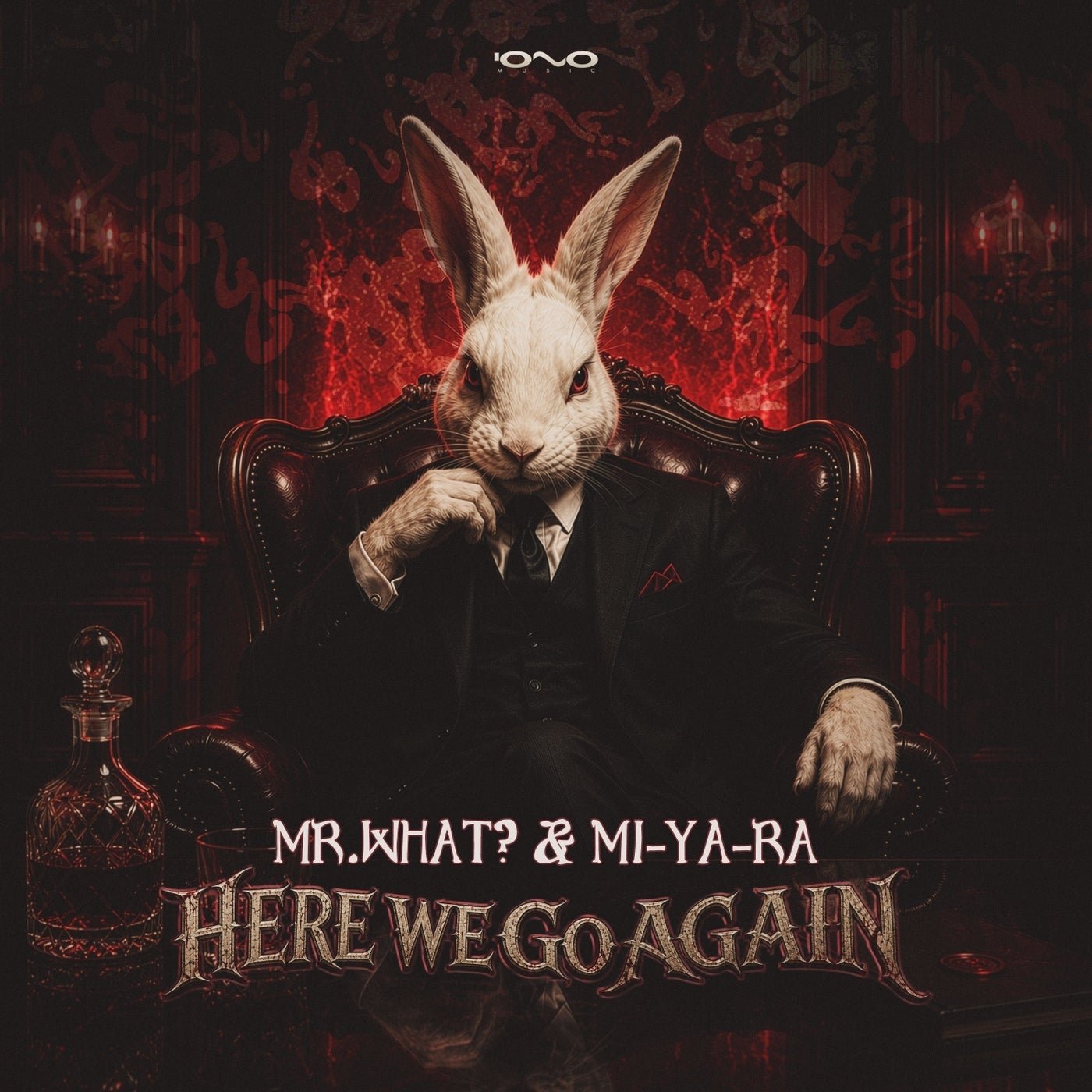 Cover - Mr.What?, Mi Ya Ra - Here We Go Again (Original Mix) Promo tools