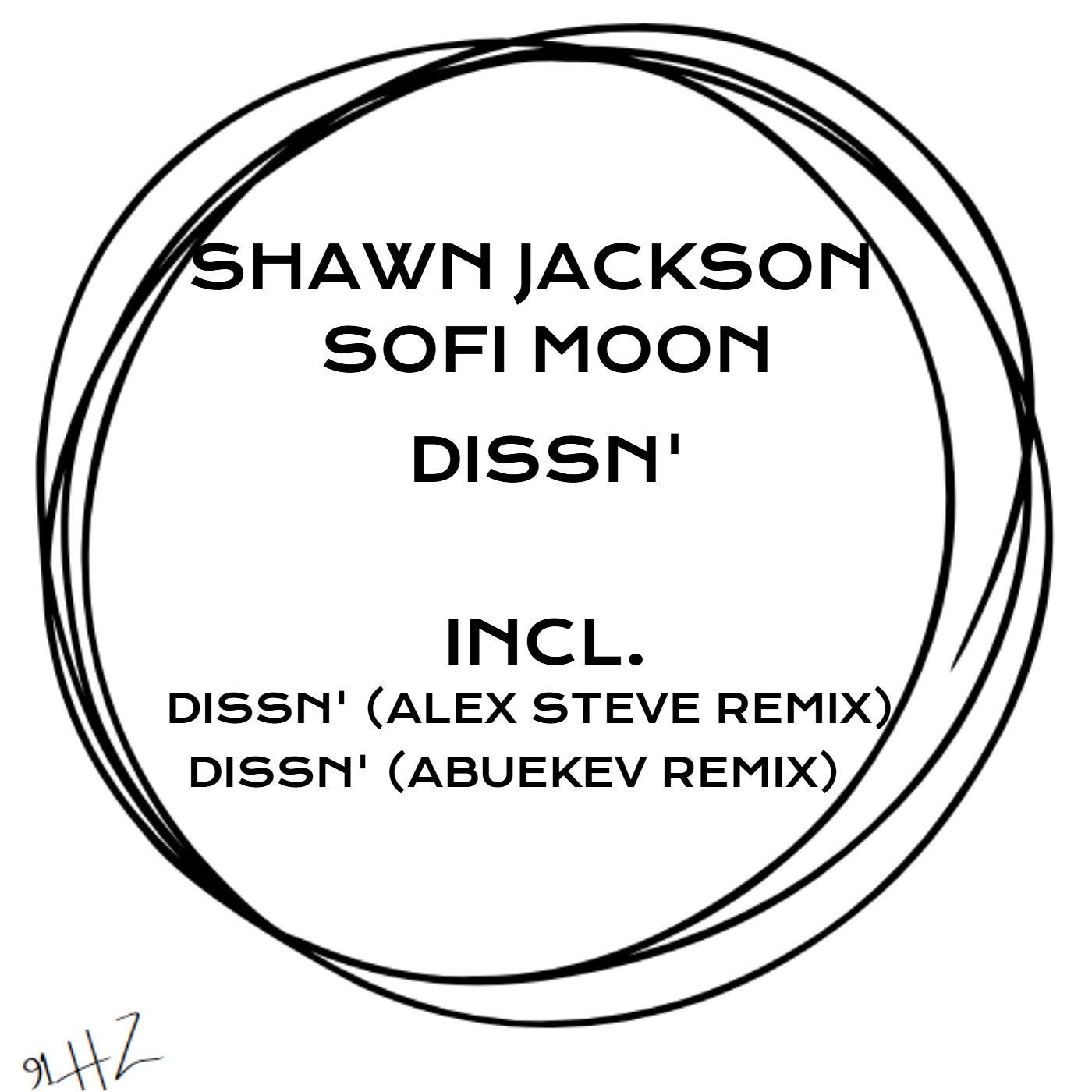 Cover - Shawn Jackson, Sofi Moon - Dissn' (Alex Steve Remix) Promo tools
