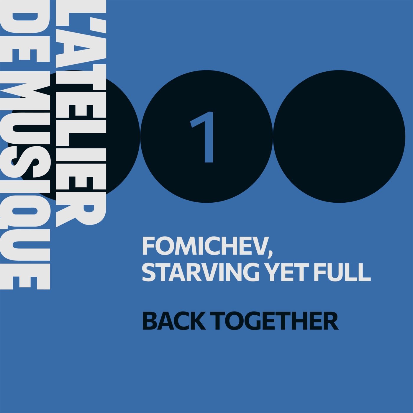 Cover - Fomichev, Starving Yet Full - Back Together (Extended Mix)